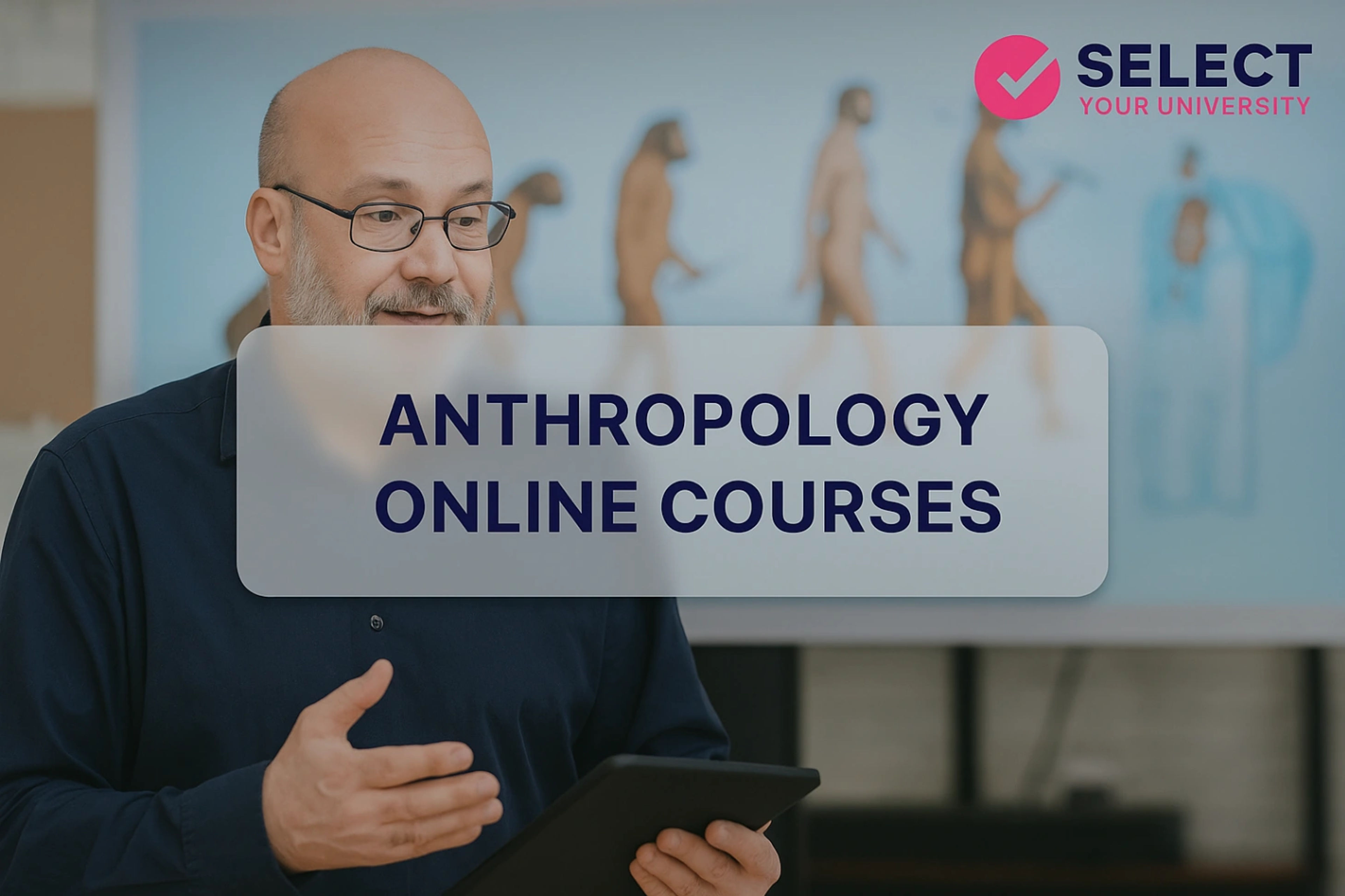 Anthropology Online Courses