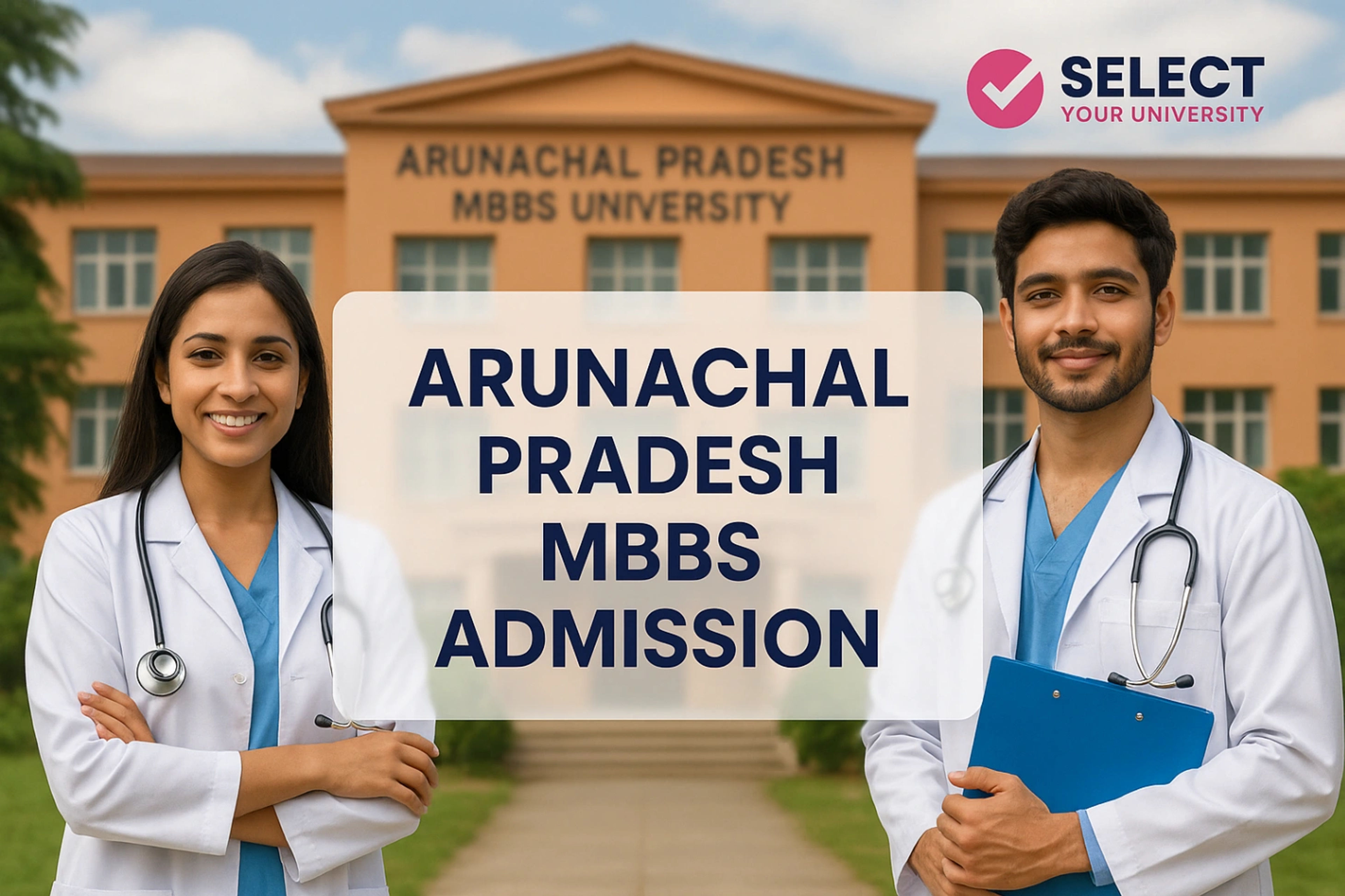 Arunachal Pradesh MBBS Admission