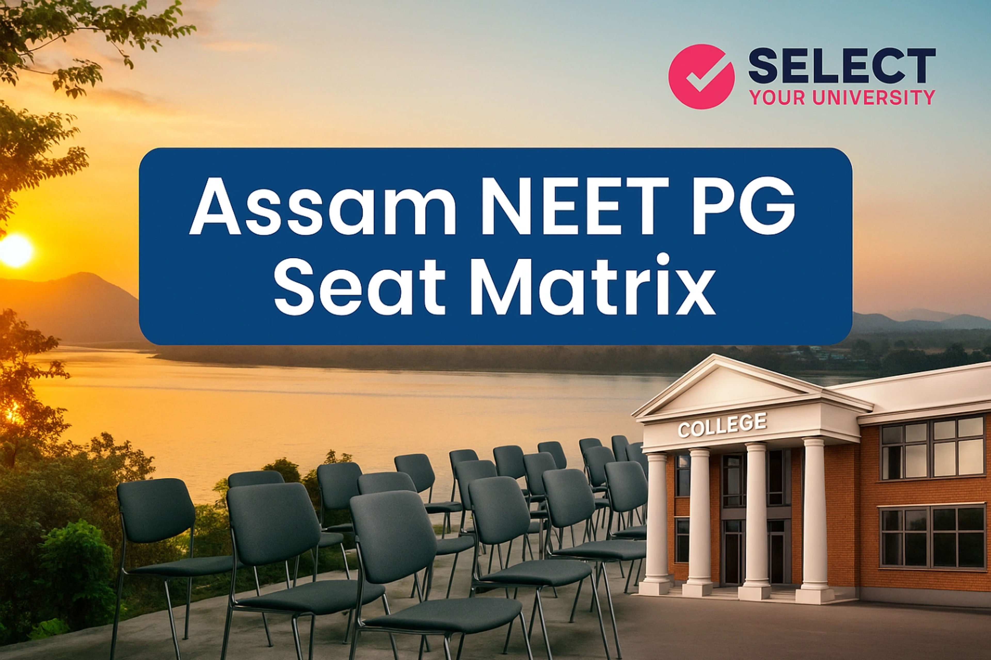 Assam NEET PG Seat Matrix 2025