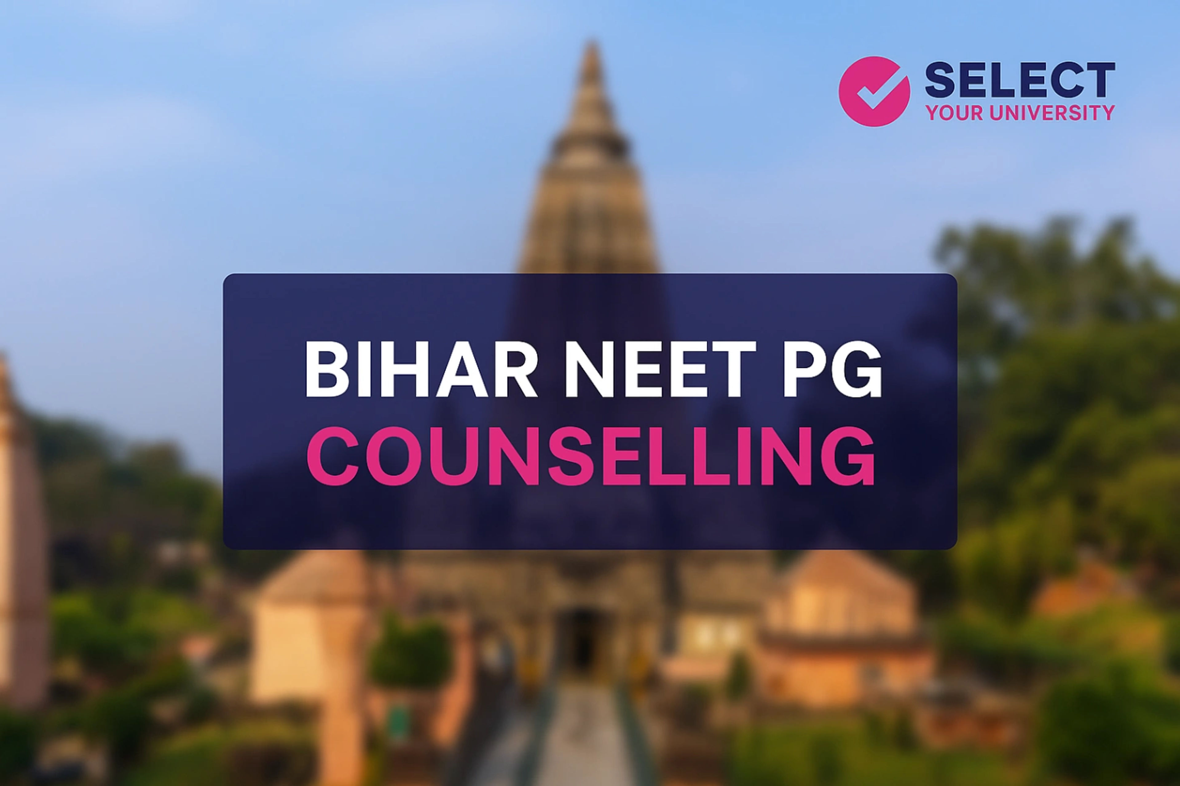 Bihar NEET PG Counselling