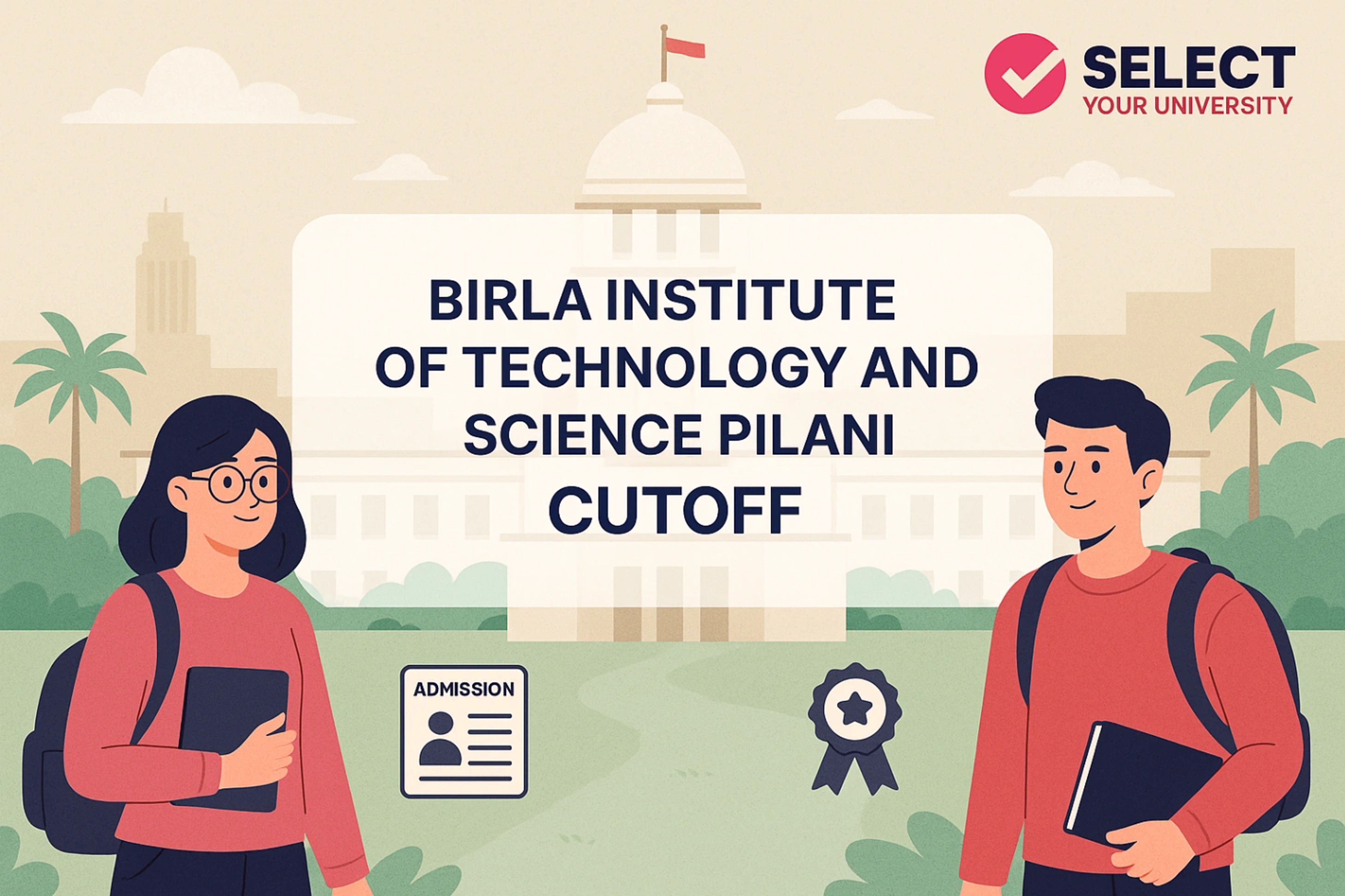 Birla Institute of Technology and Science Pilani CutOff