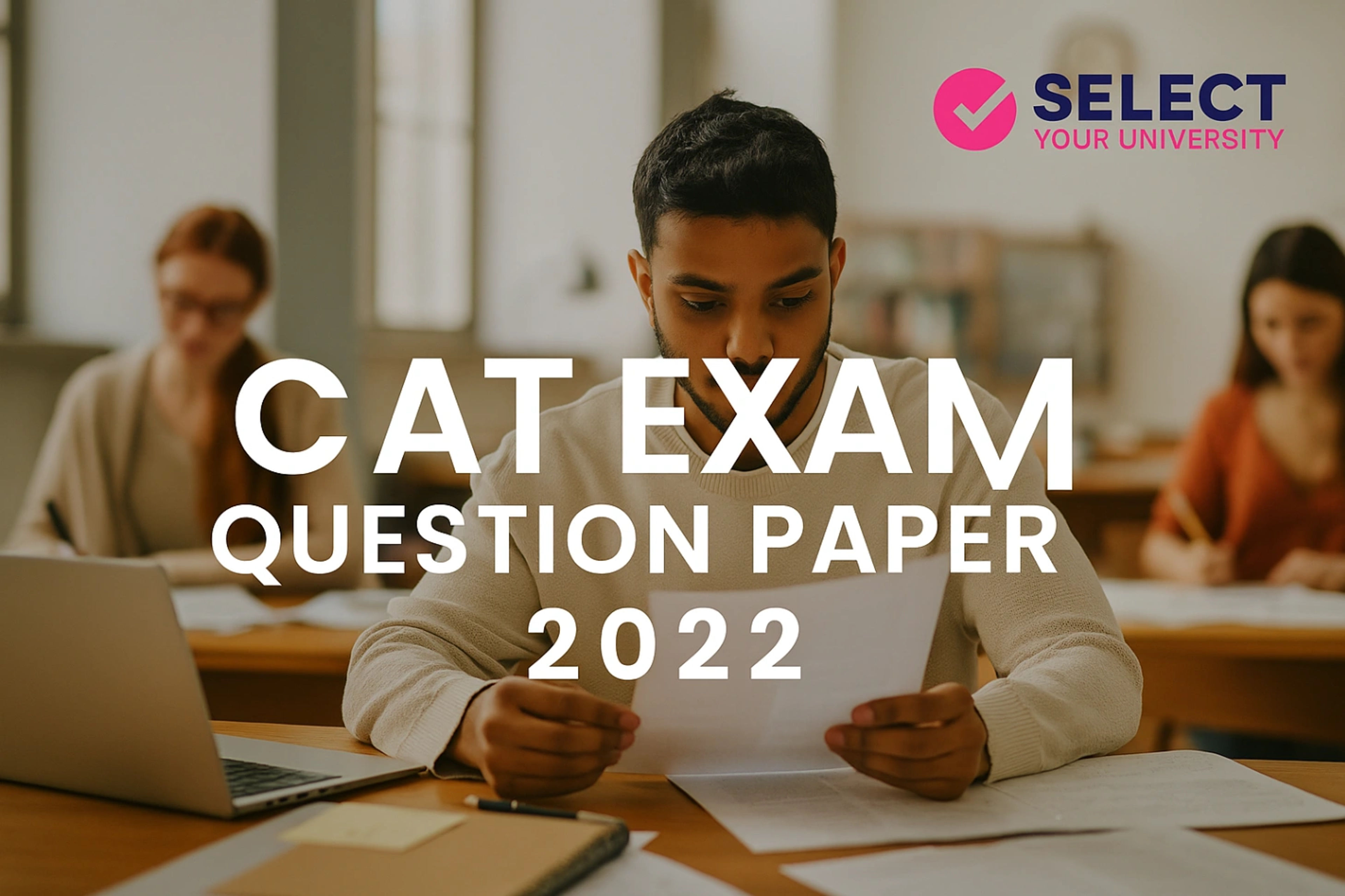 CAT 2022 Question Papers