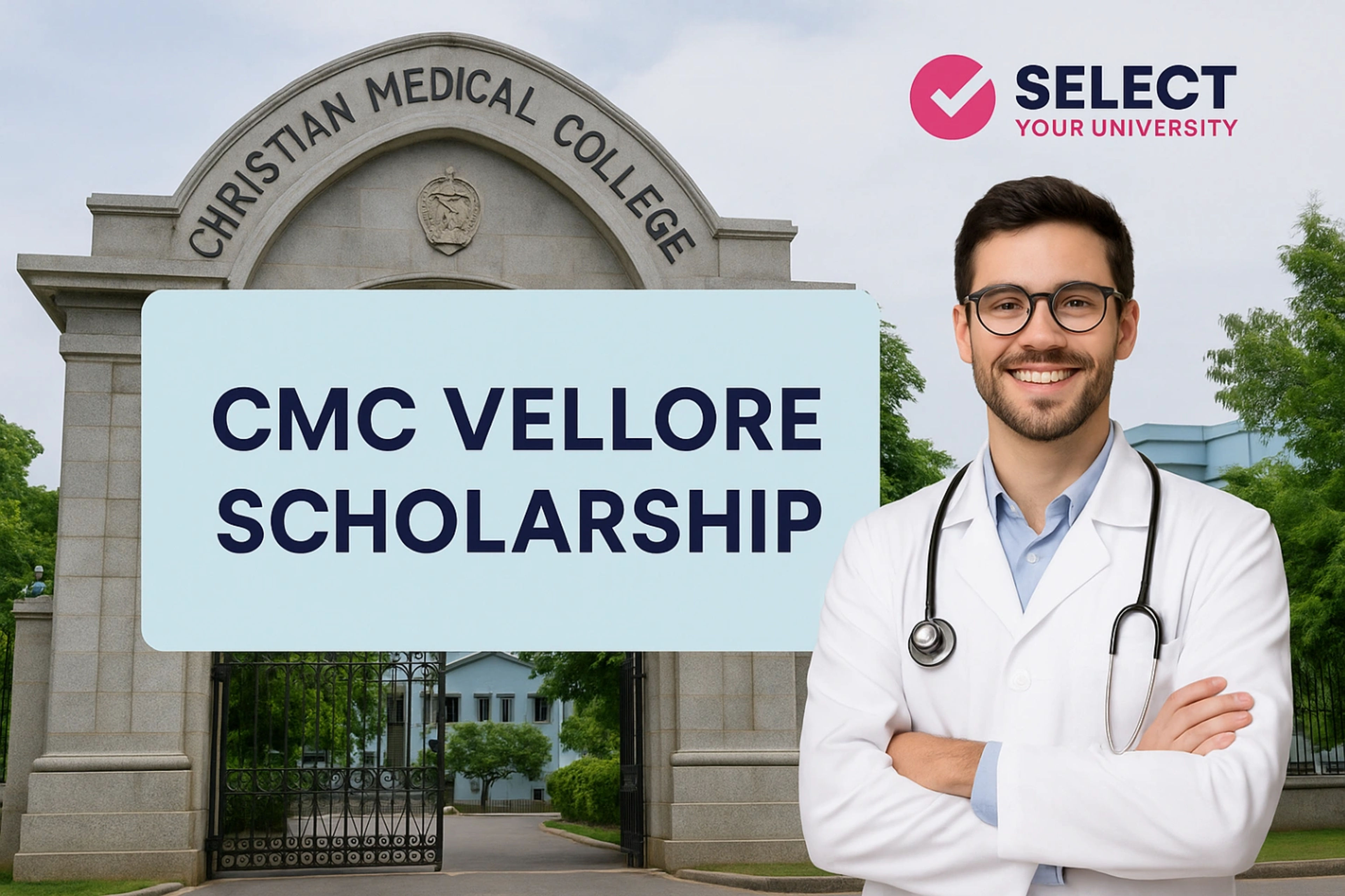 CMC Vellore Scholarship