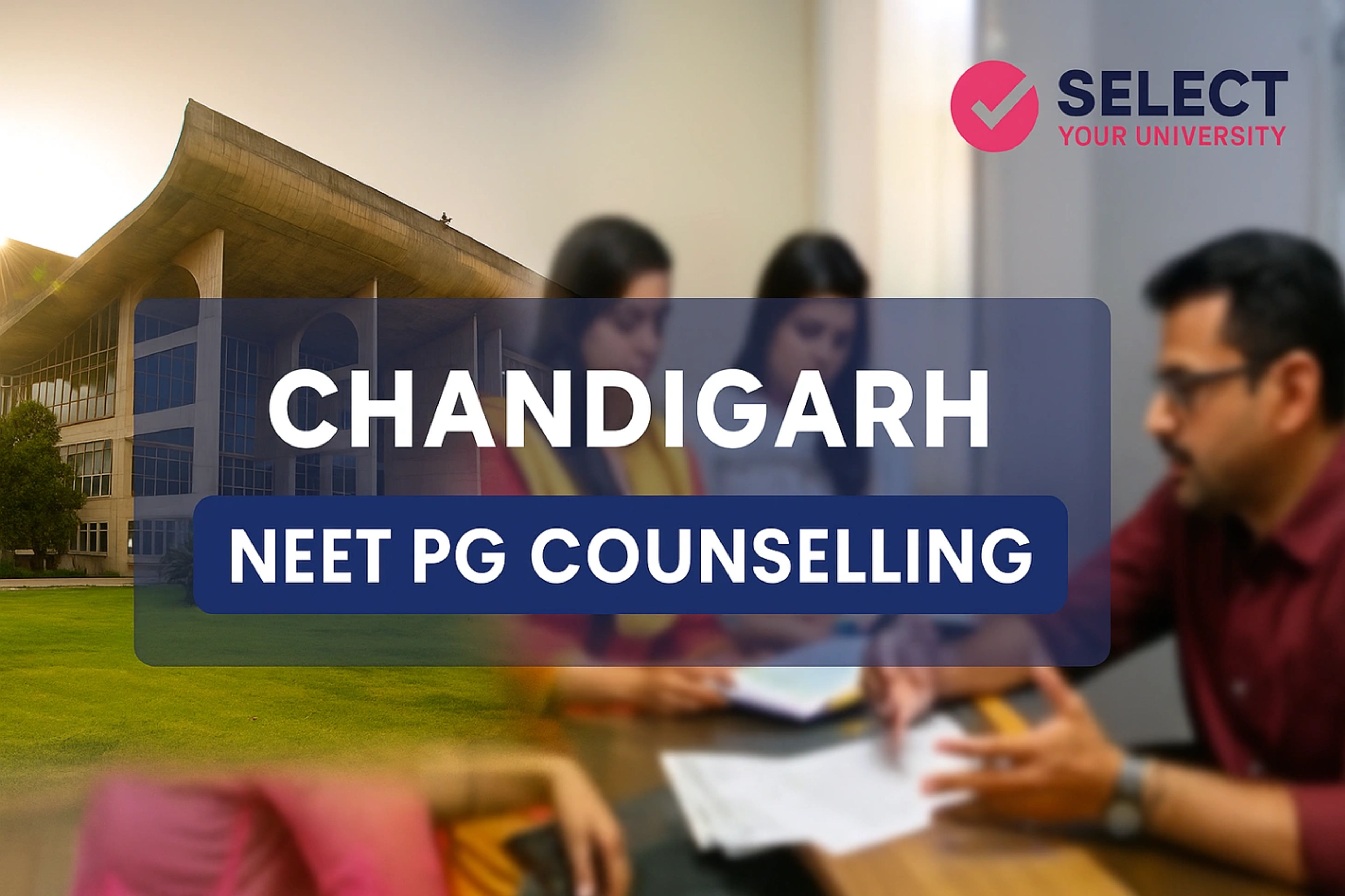 Chandigarh NEET PG Counselling