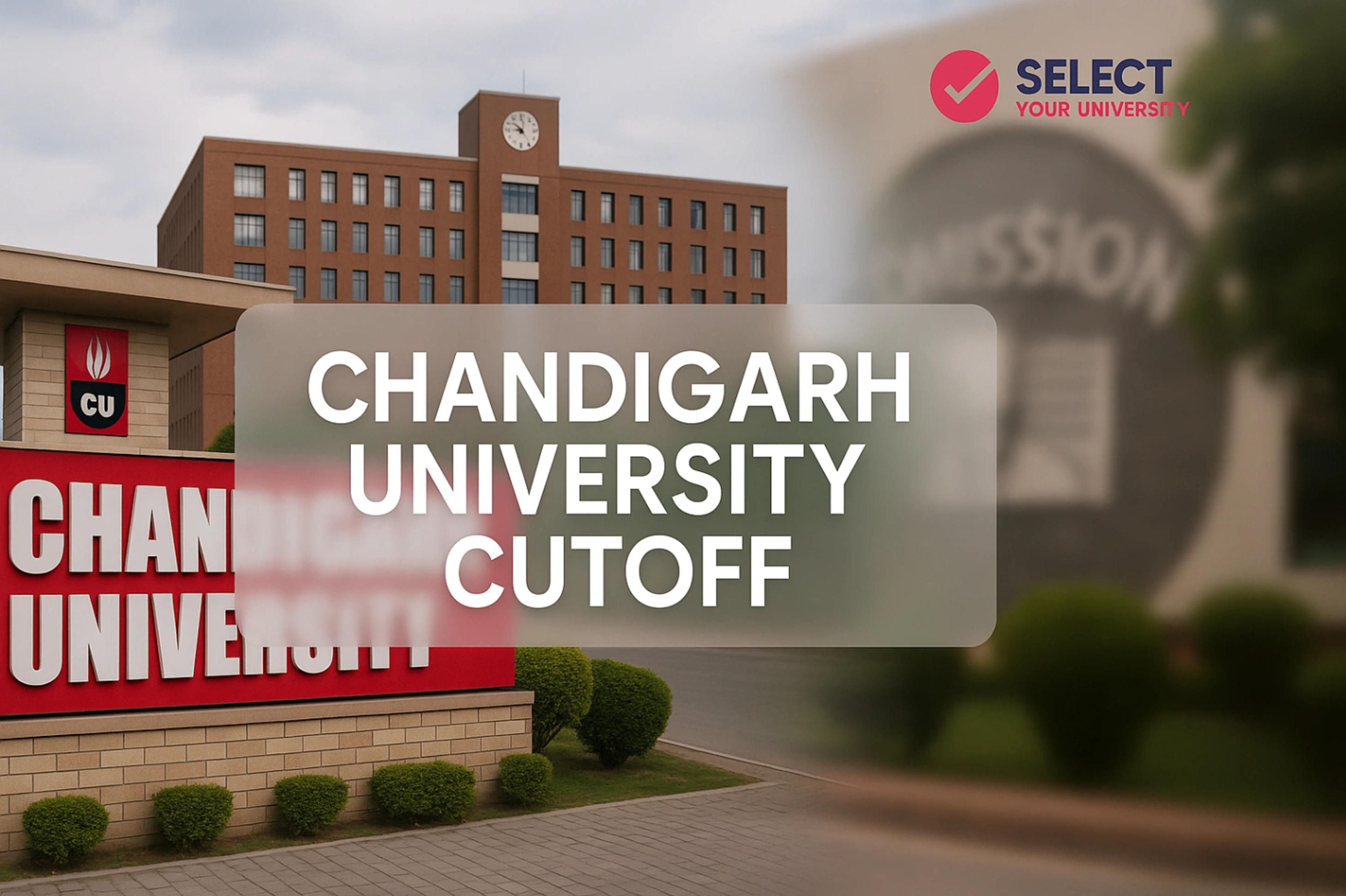 Chandigarh University Cutoff