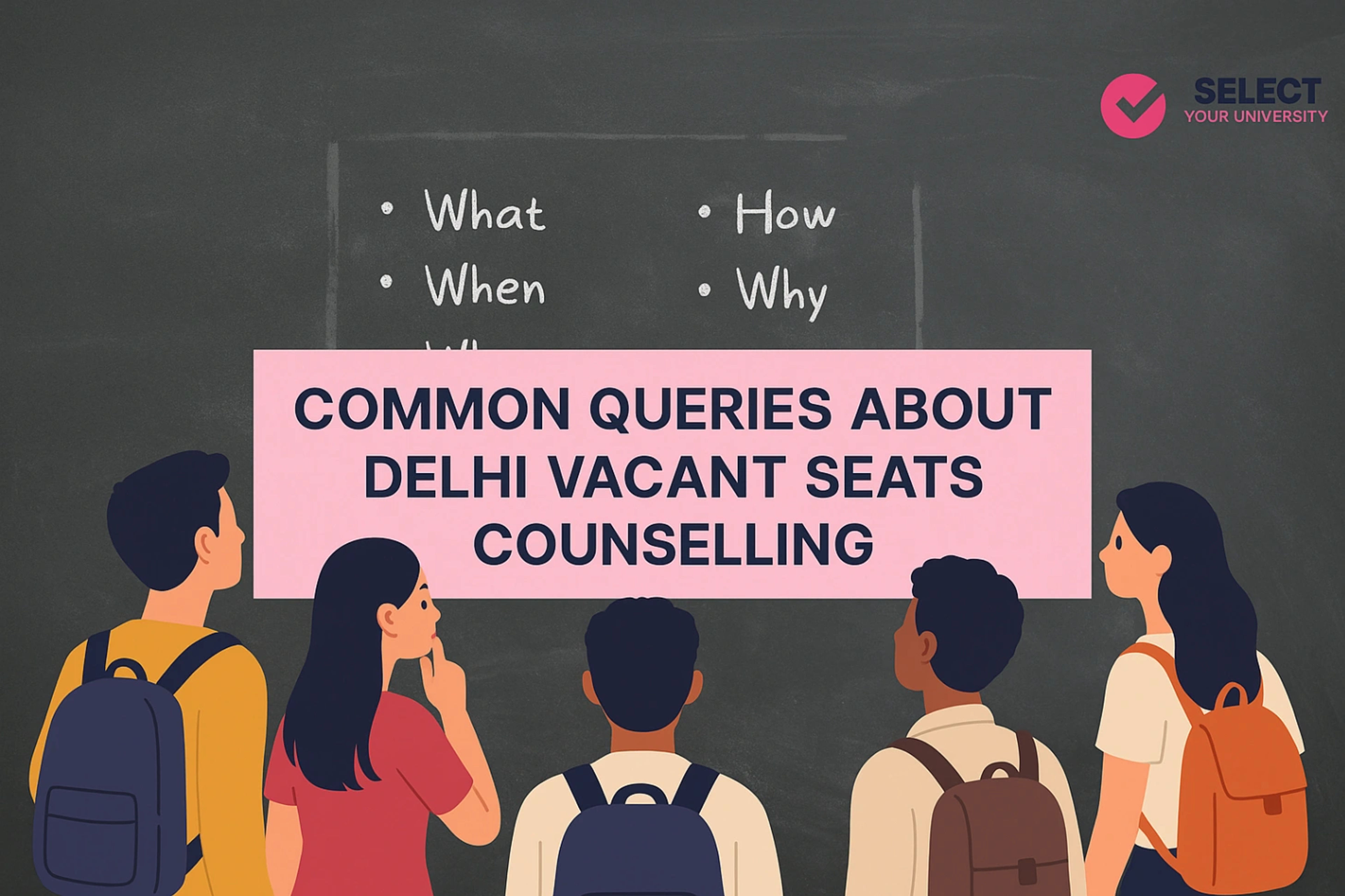 Common Queries About Delhi Vacant Seats Counselling