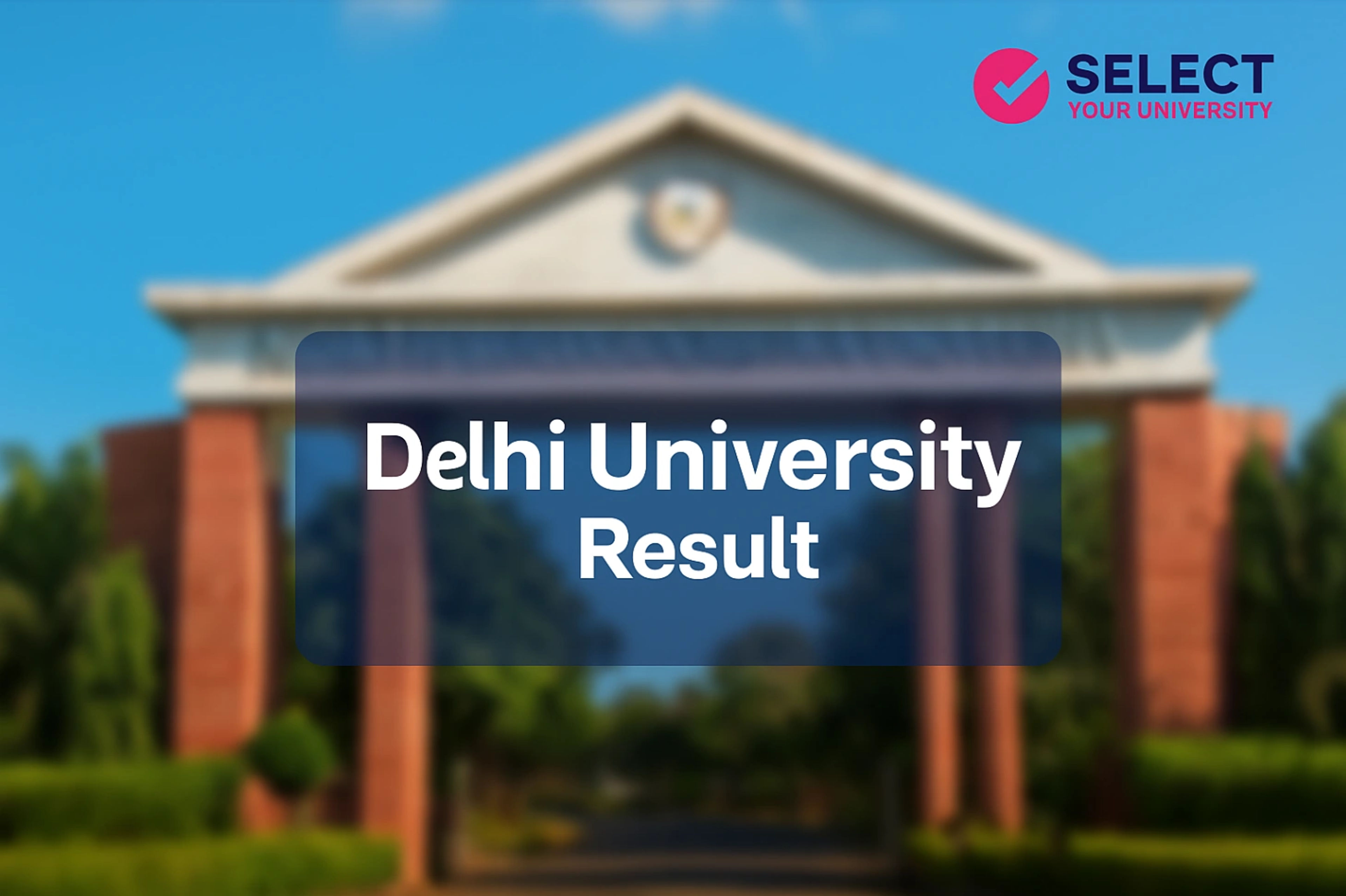 Delhi University Result