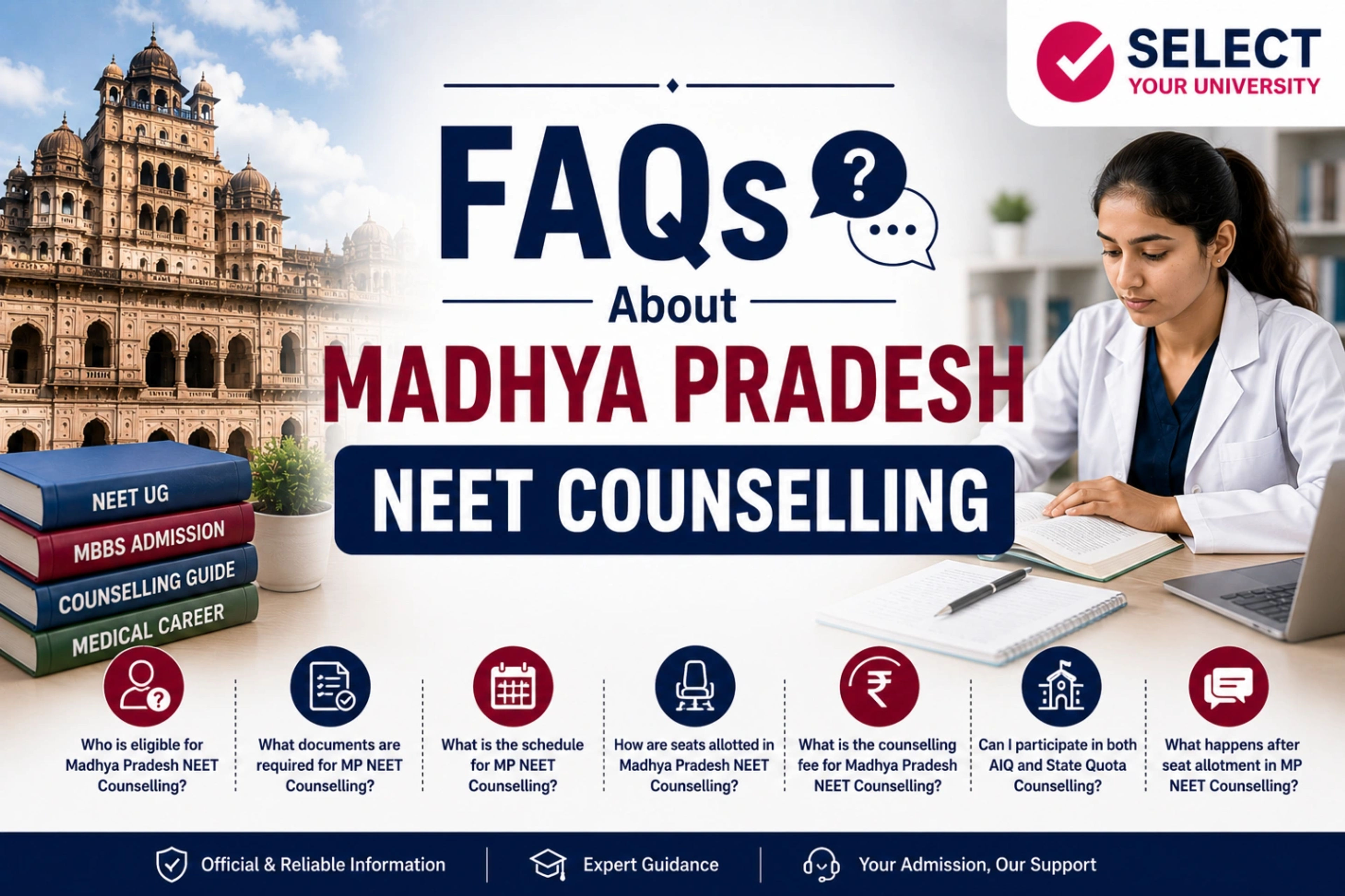 FAQs About Madhya Pradesh NEET Counselling