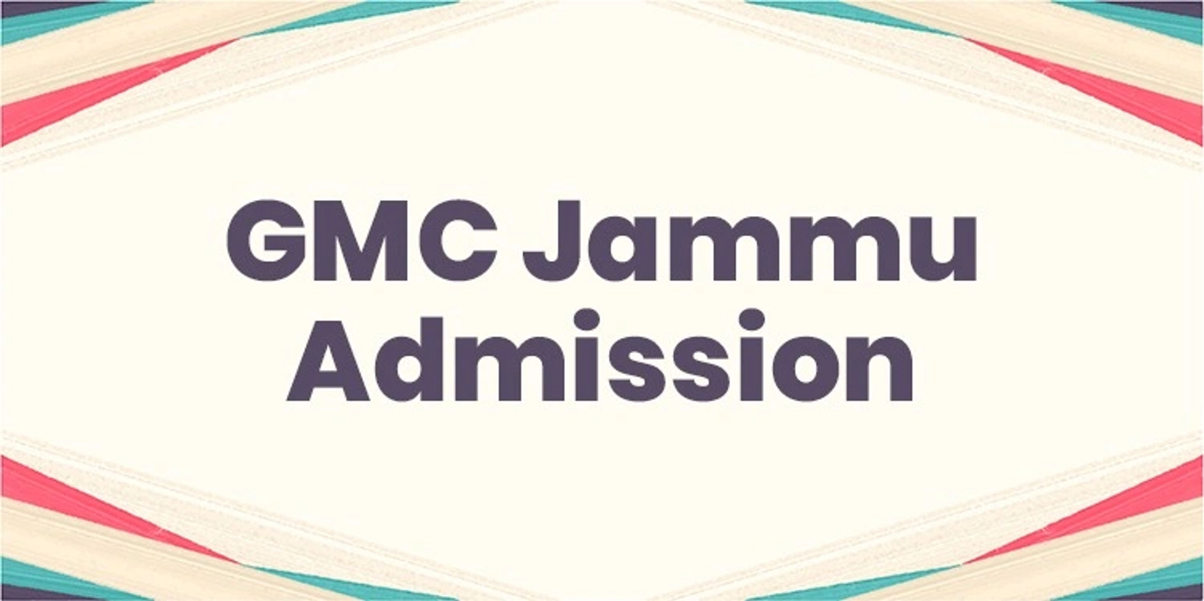 GMC Jammu Admission