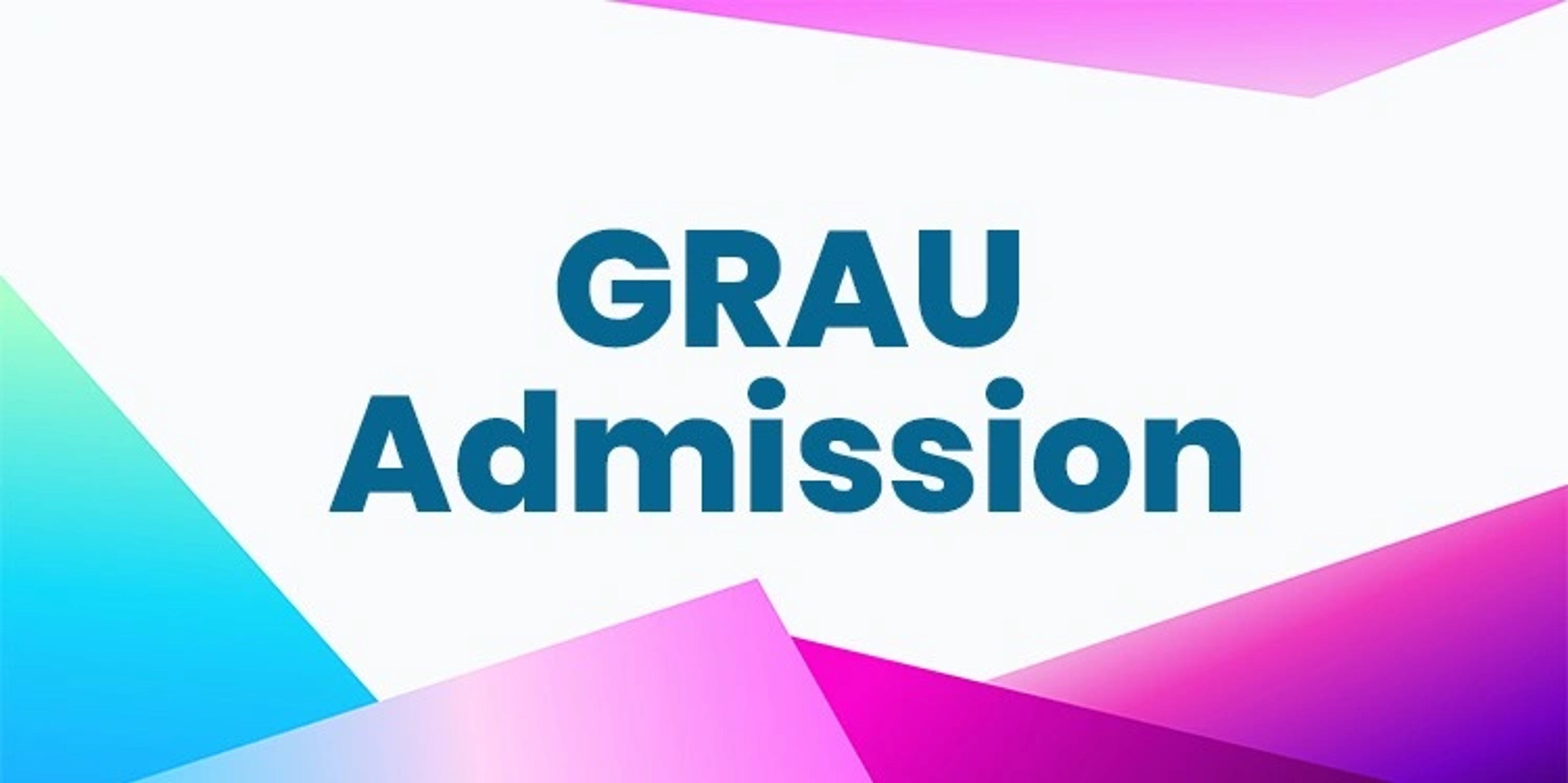 GRAU Admission