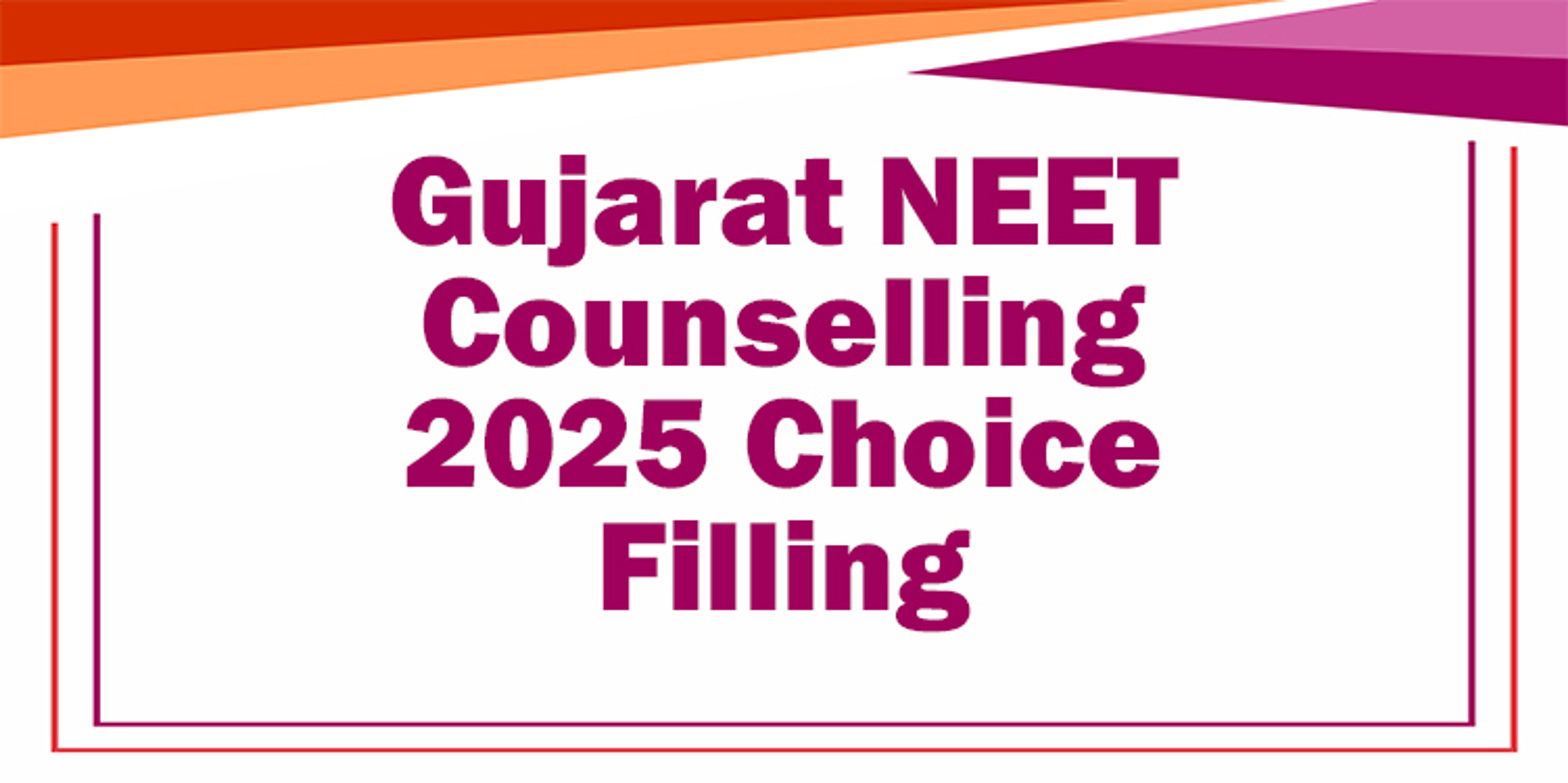 Gujarat NEET Counselling 2025 Choice Filling
