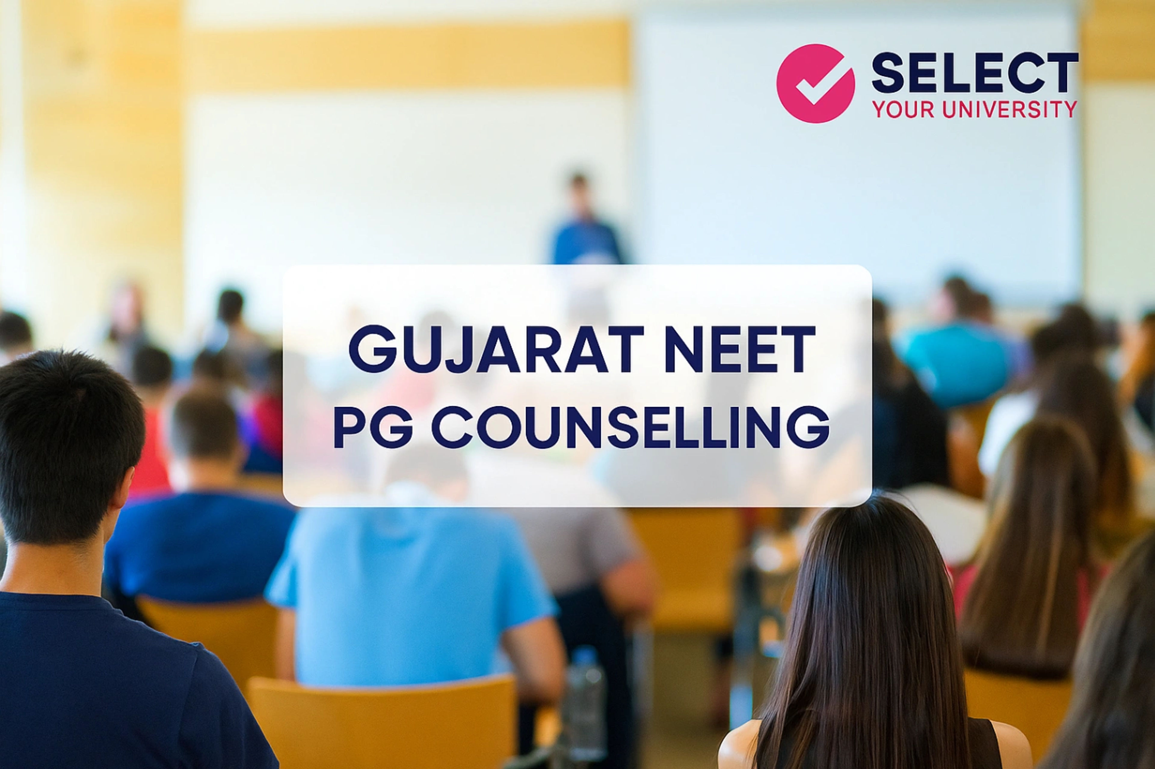 Gujarat NEET PG Counselling