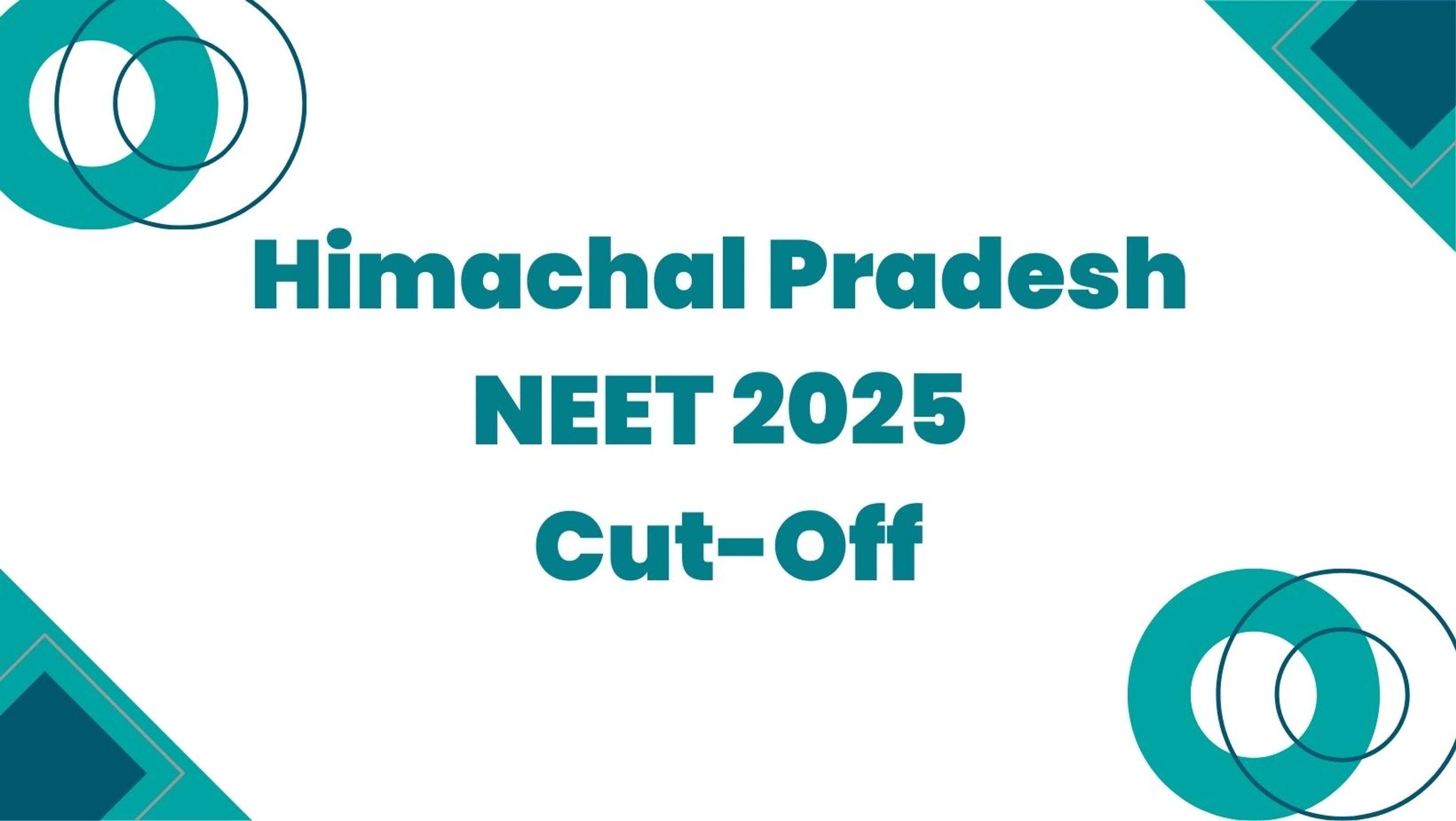 Himachal Pradesh NEET 2025 Cut-Off