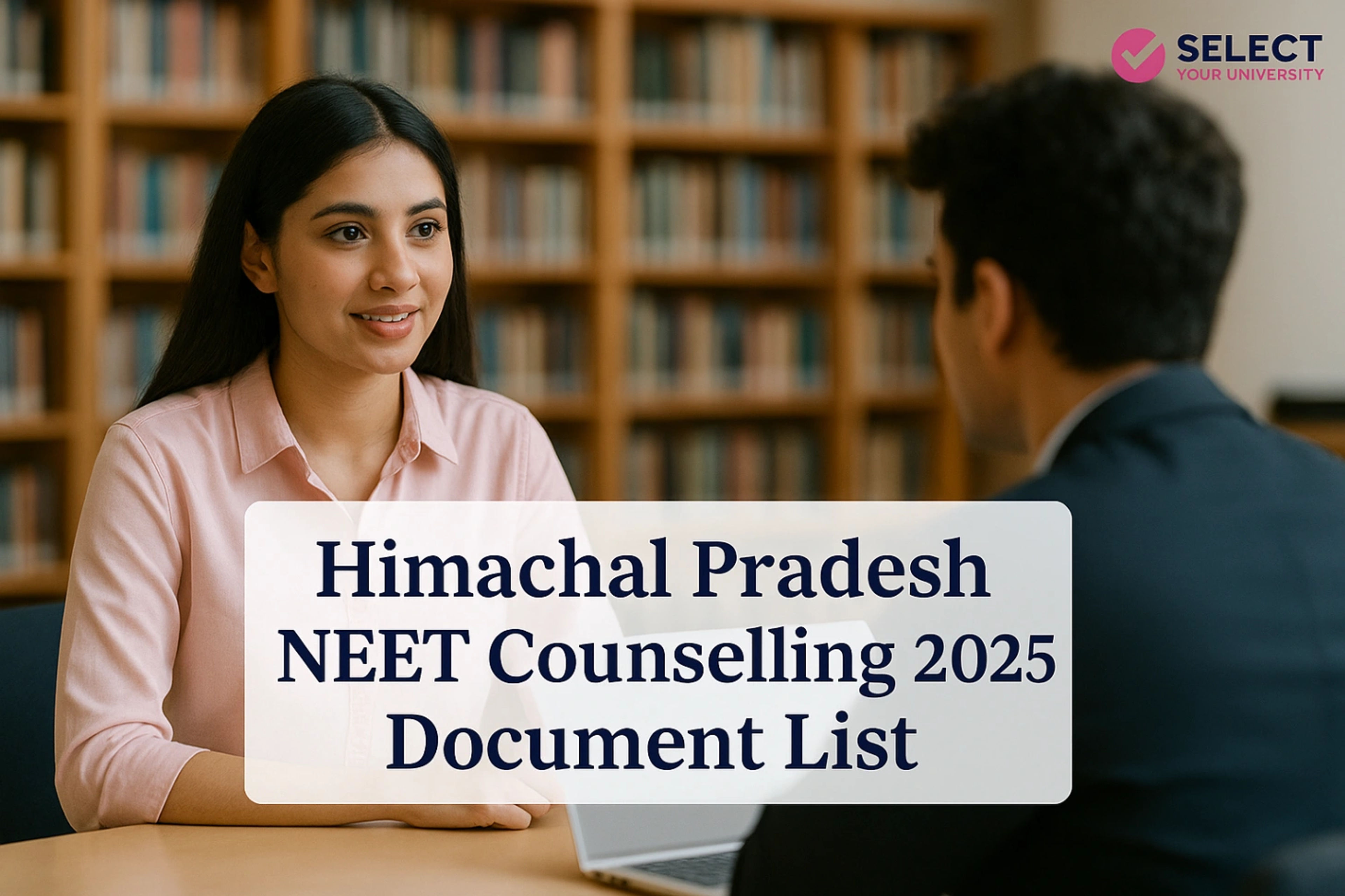 Himachal Pradesh NEET Counselling 2025 Document List