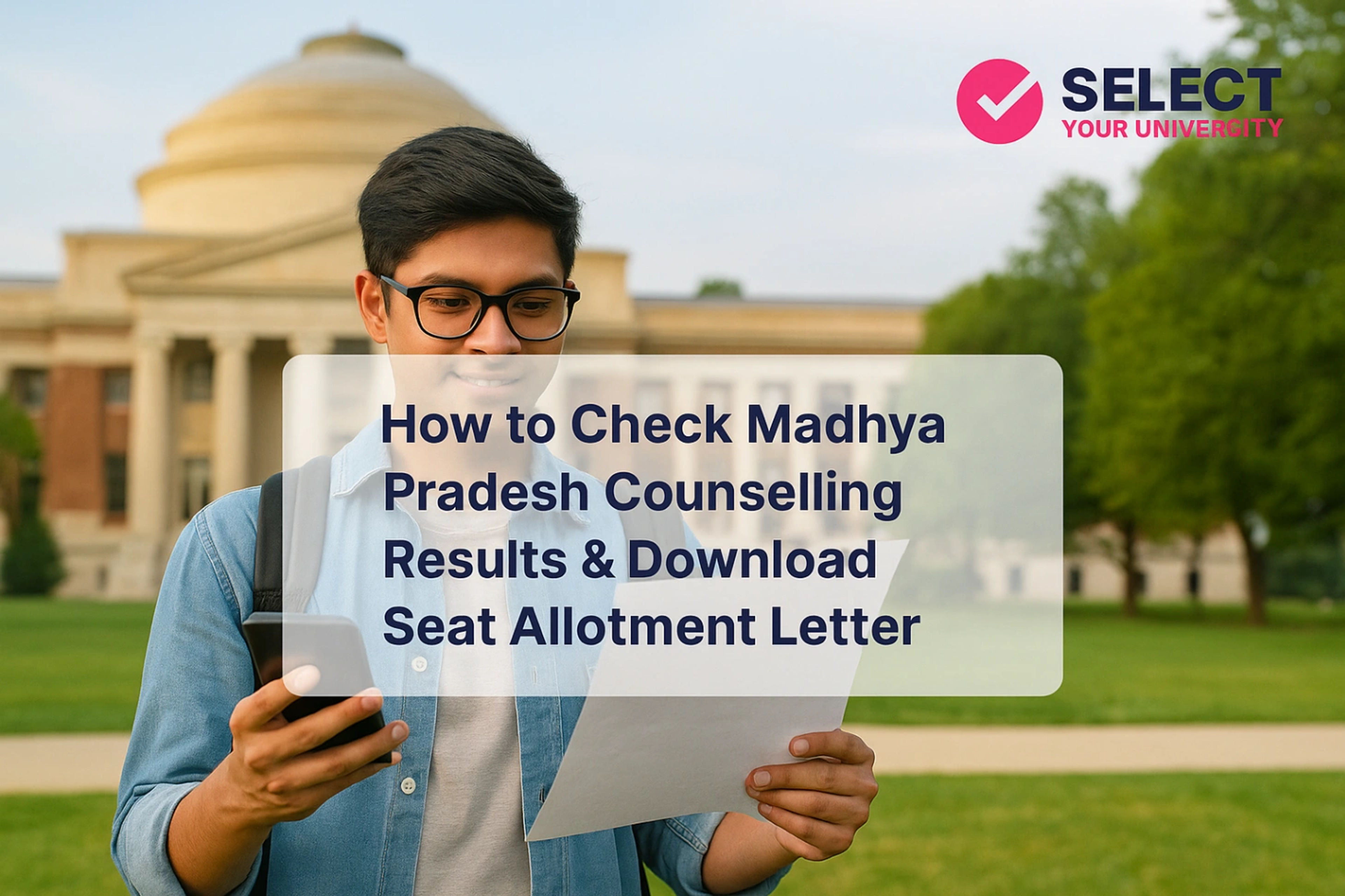 How to Check Madhya Pradesh Counselling Results & Download Seat Allotment Letter