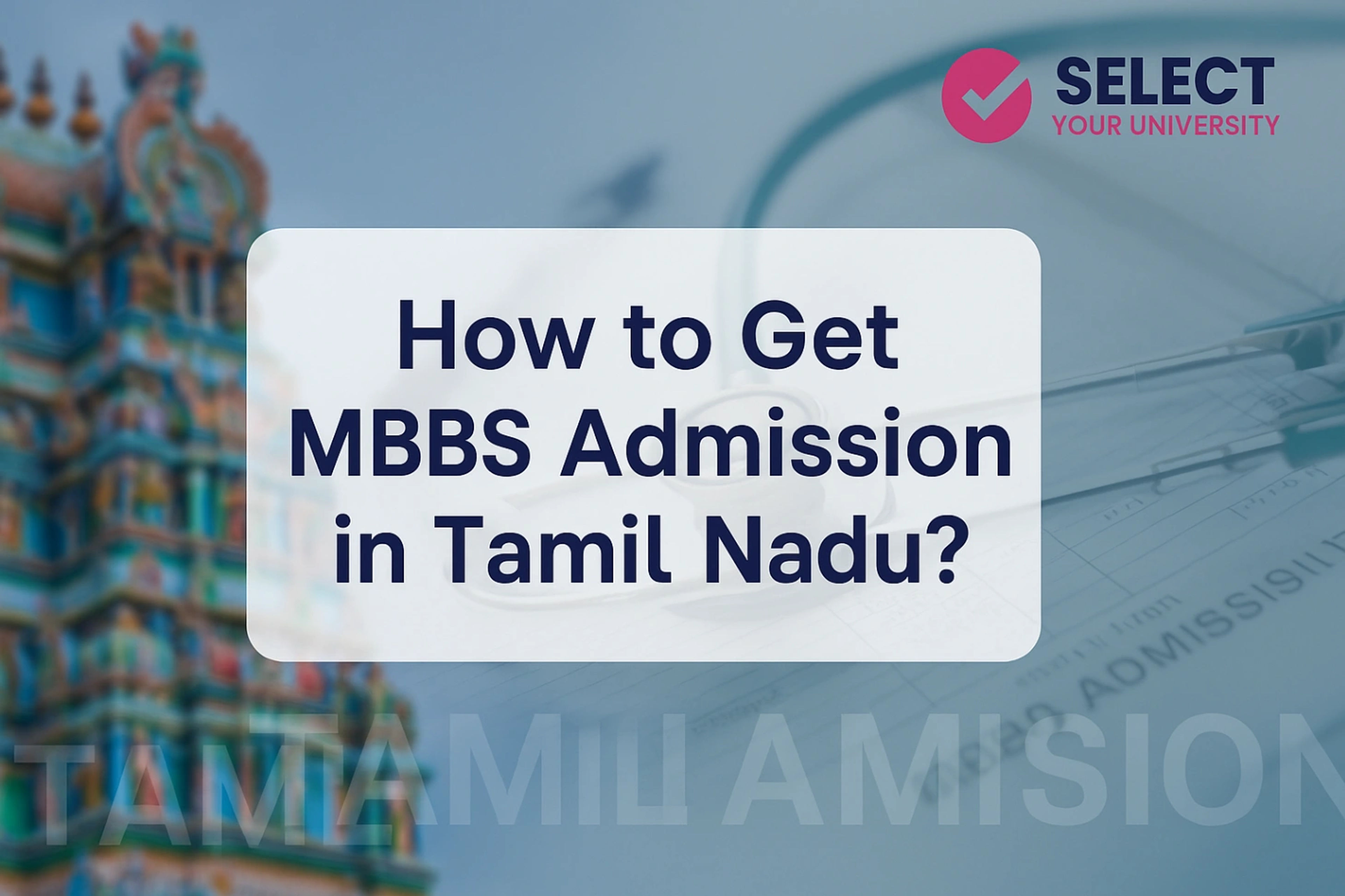 How to Get MBBS Admission in Tamil Nadu?