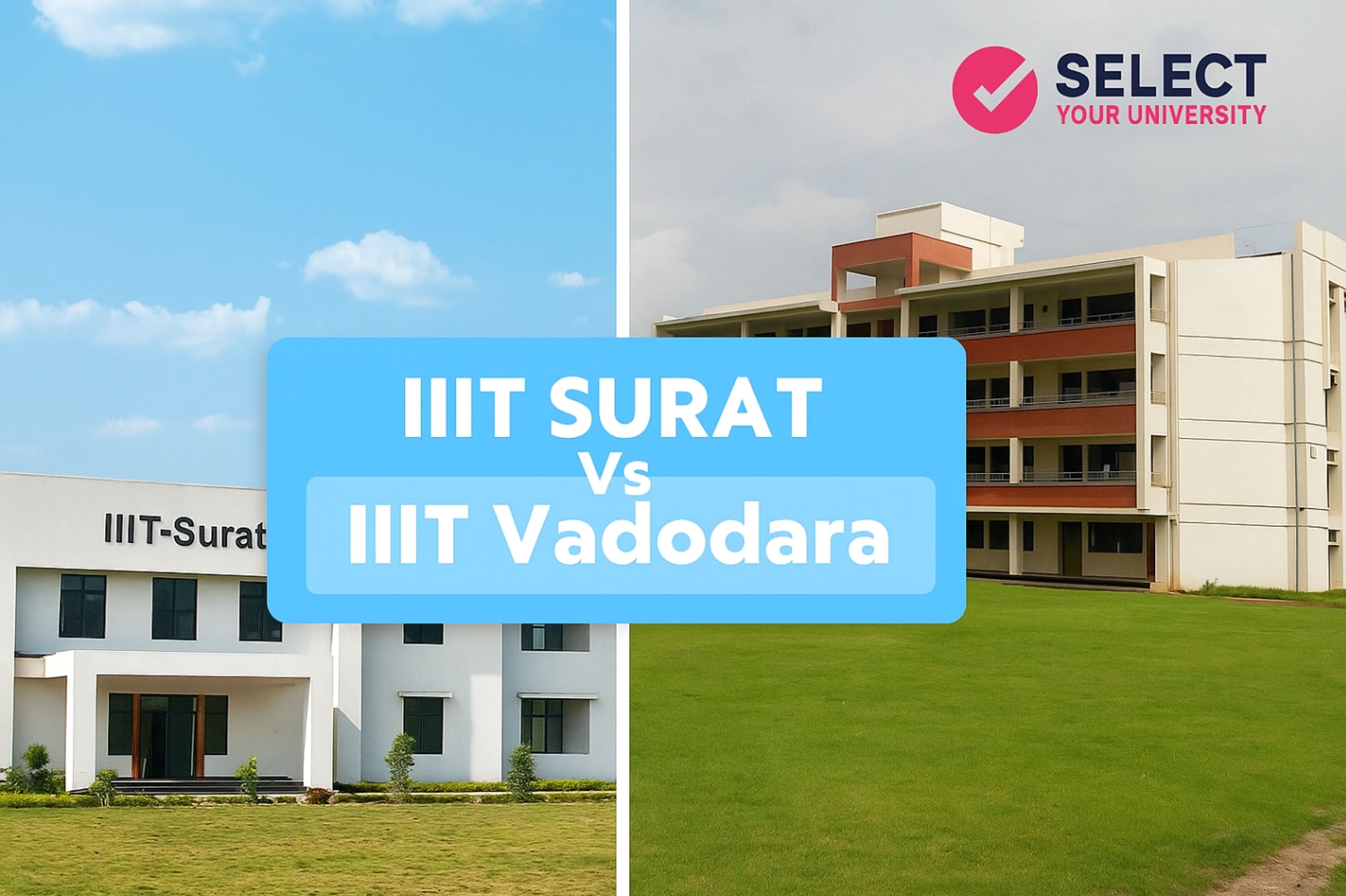 IIIT Surat vs IIIT Vadodara