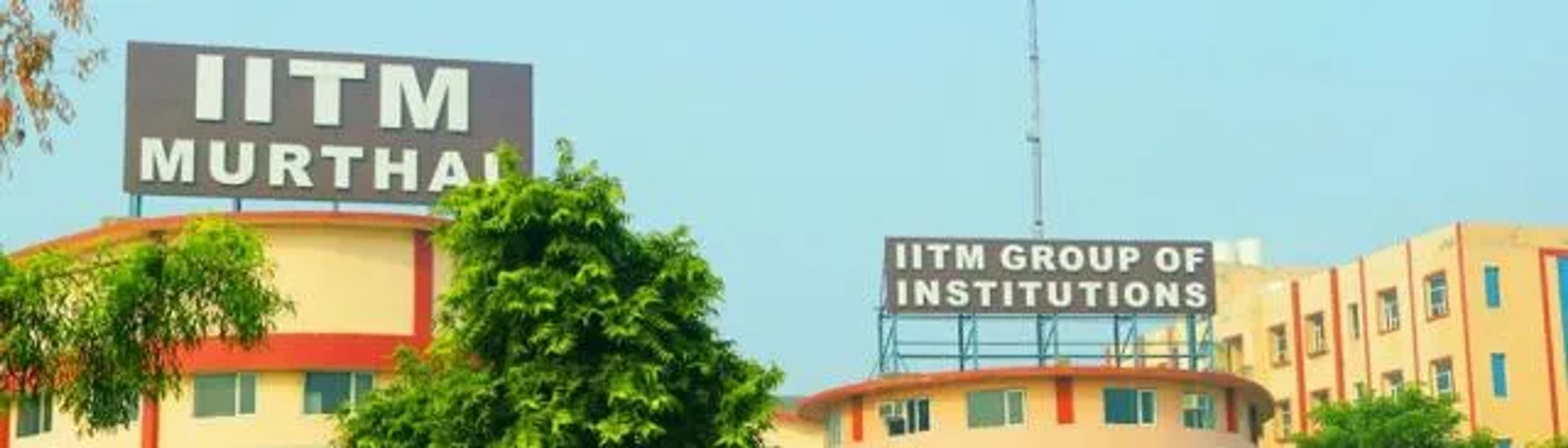 IITM Group of Institutions Sonipat Haryana