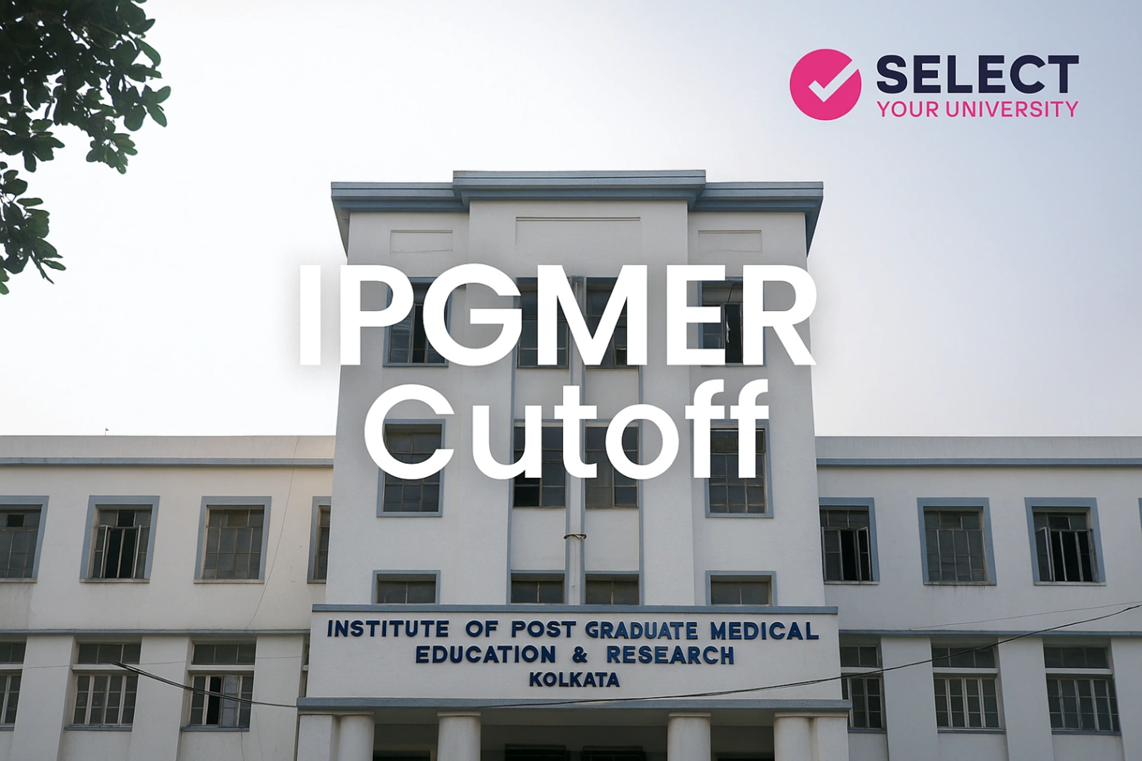 IPGMER Kolkata Cutoff