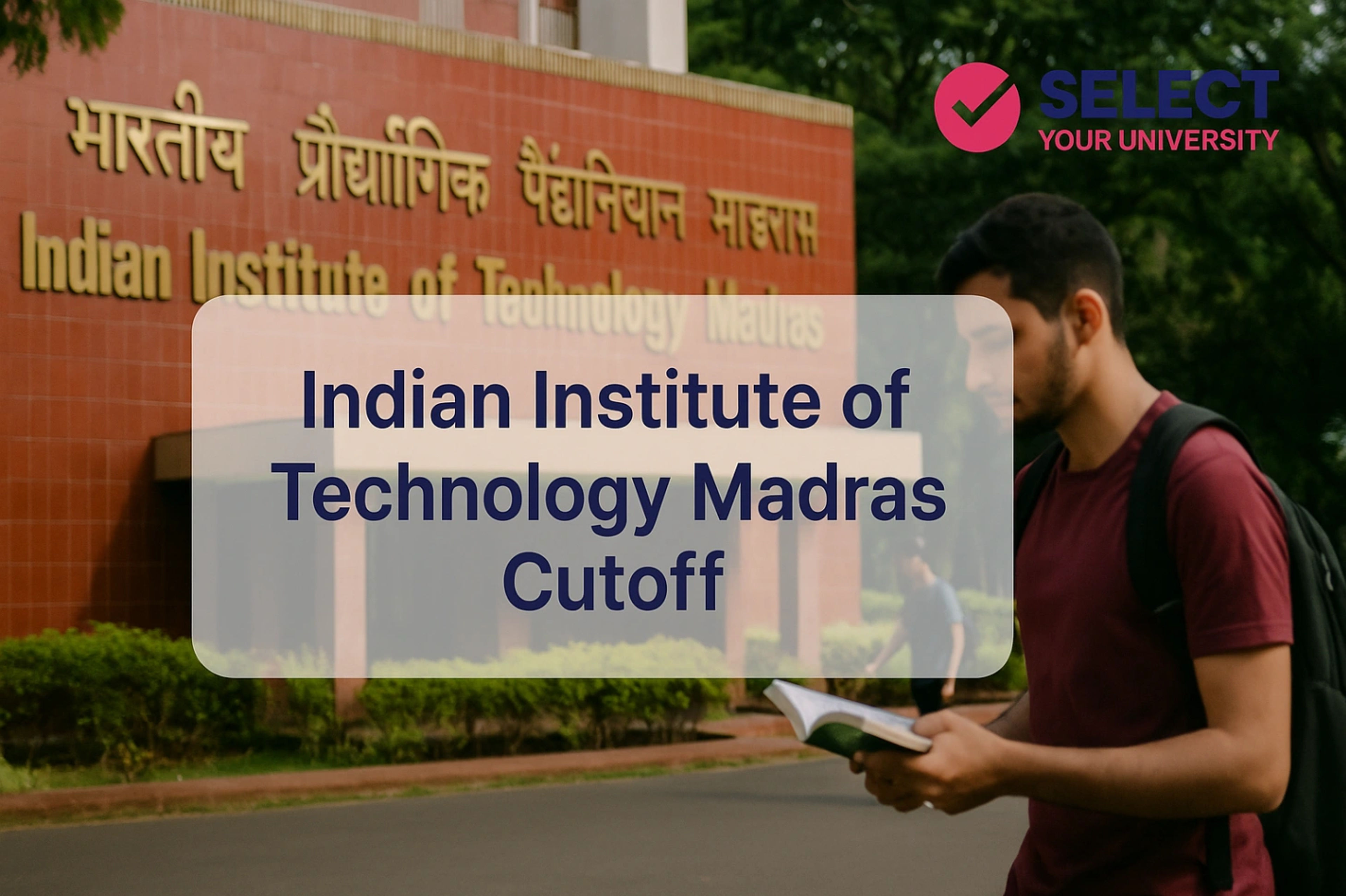 Indian Institute of Technology Madras CutOff