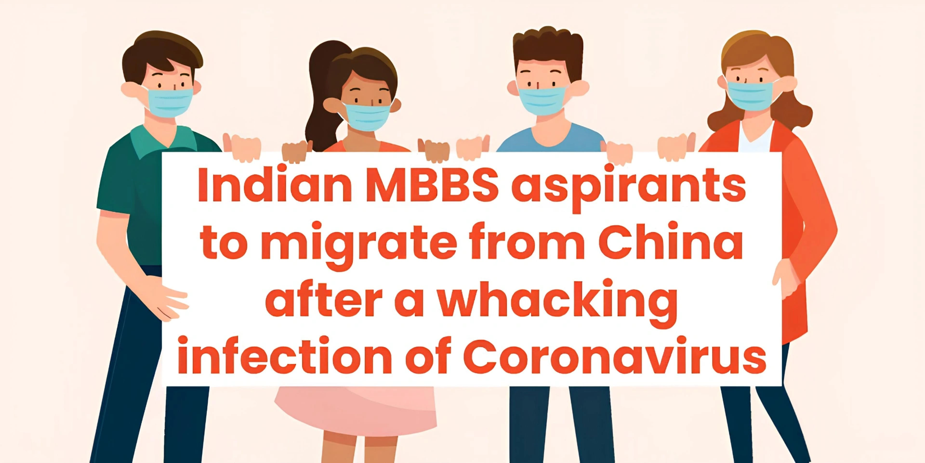 Indian MBBS Aspirants to Migrate From China Due to Corona Virus