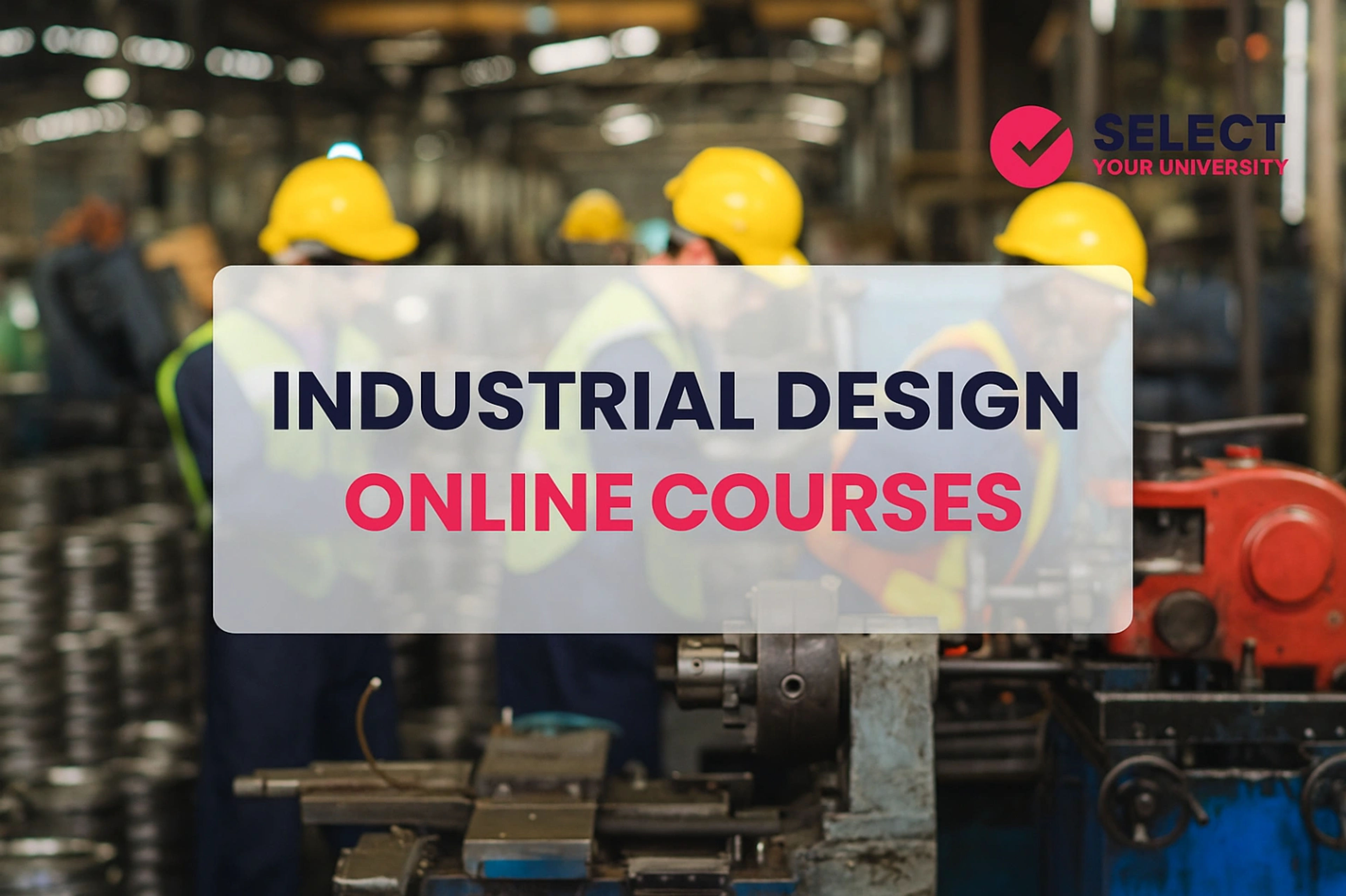 Industrial Design Online Courses