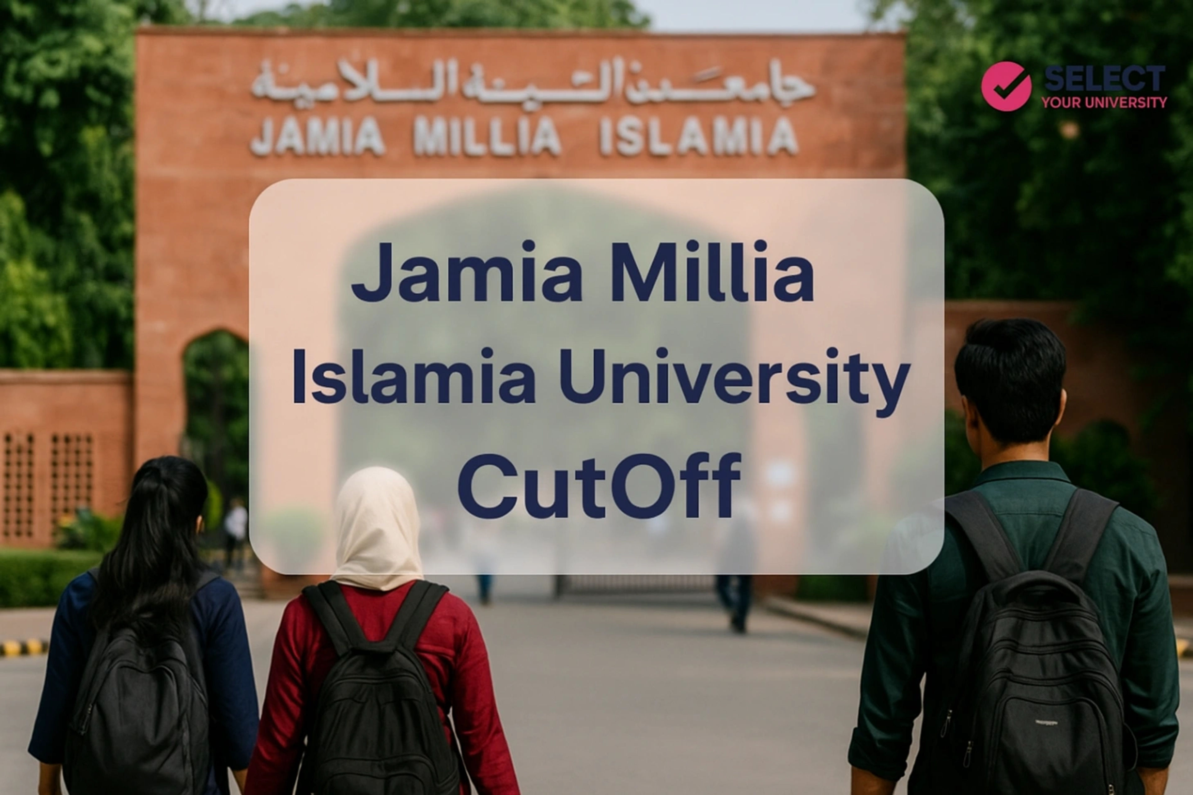 Jamia Millia Islamia University CutOff