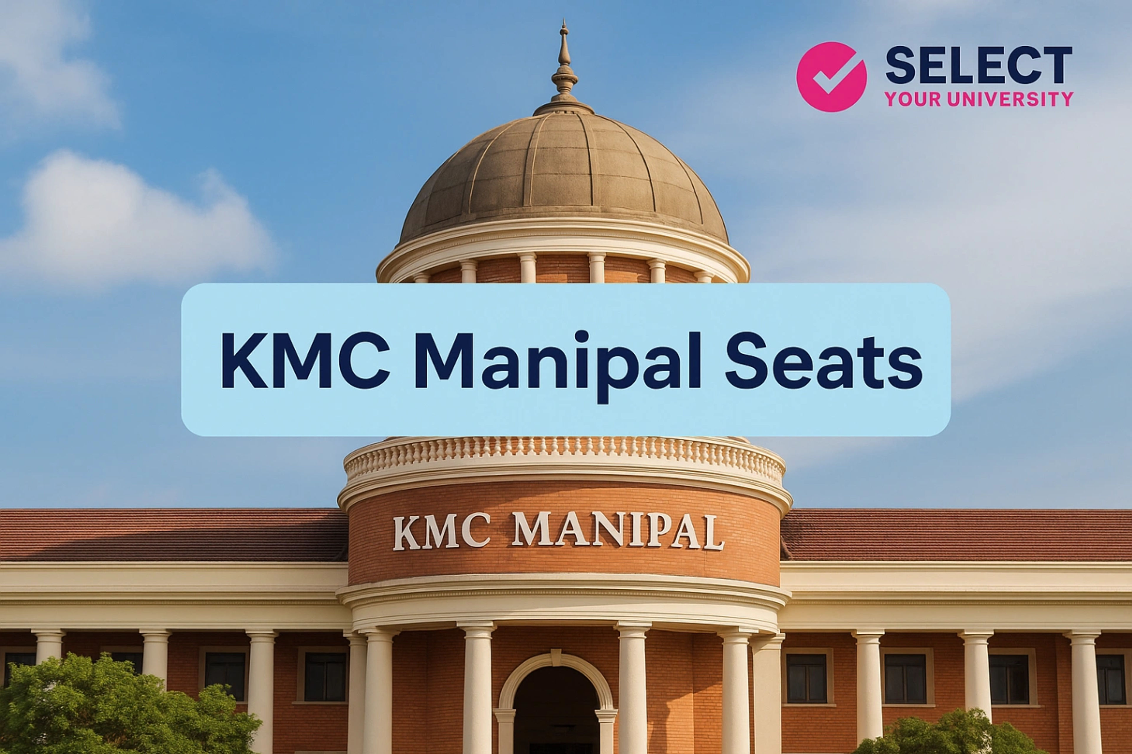 KMC Manipal Seats