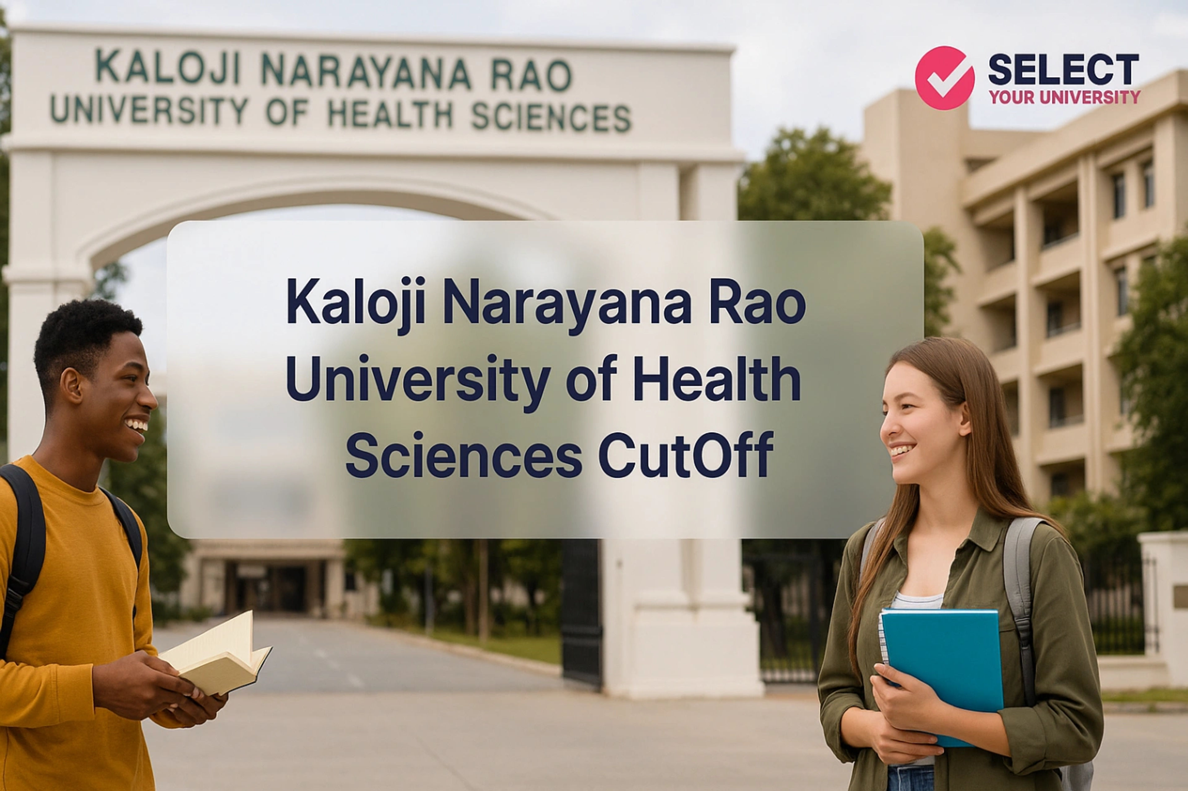 Kaloji Narayana Rao University of Health Sciences Cutoff