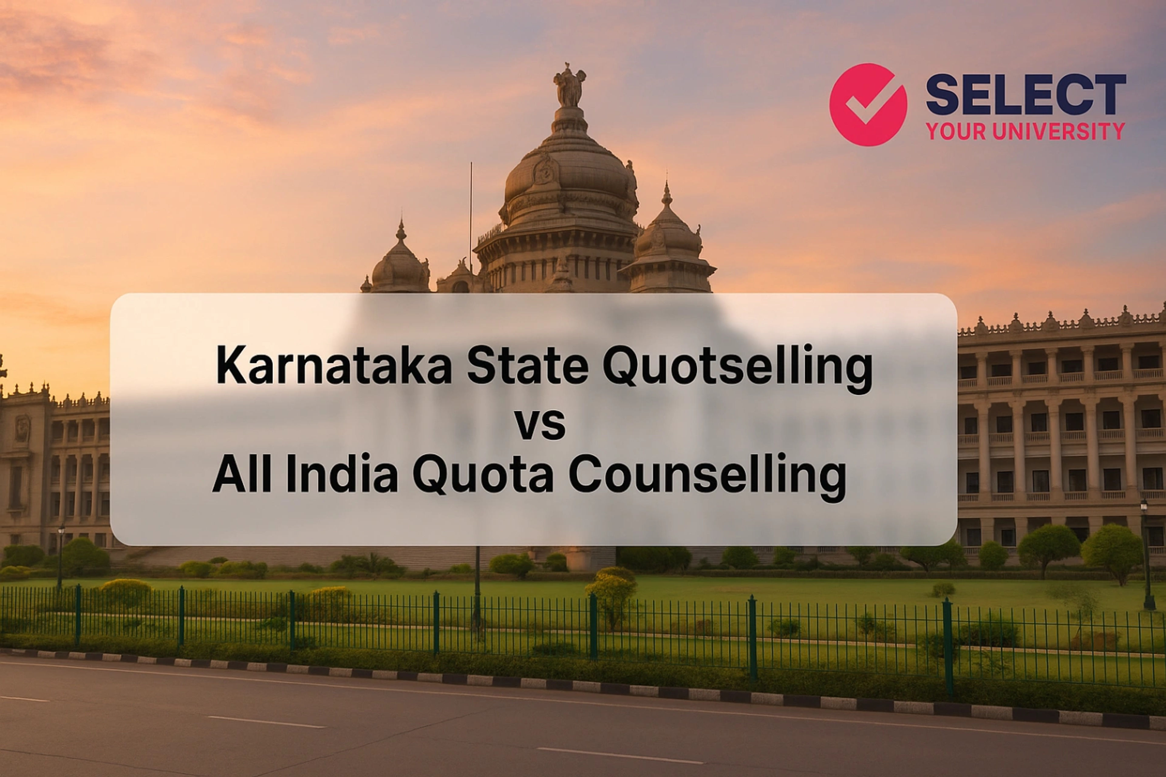 Karnataka State Quota Counselling vs All India Quota Counselling