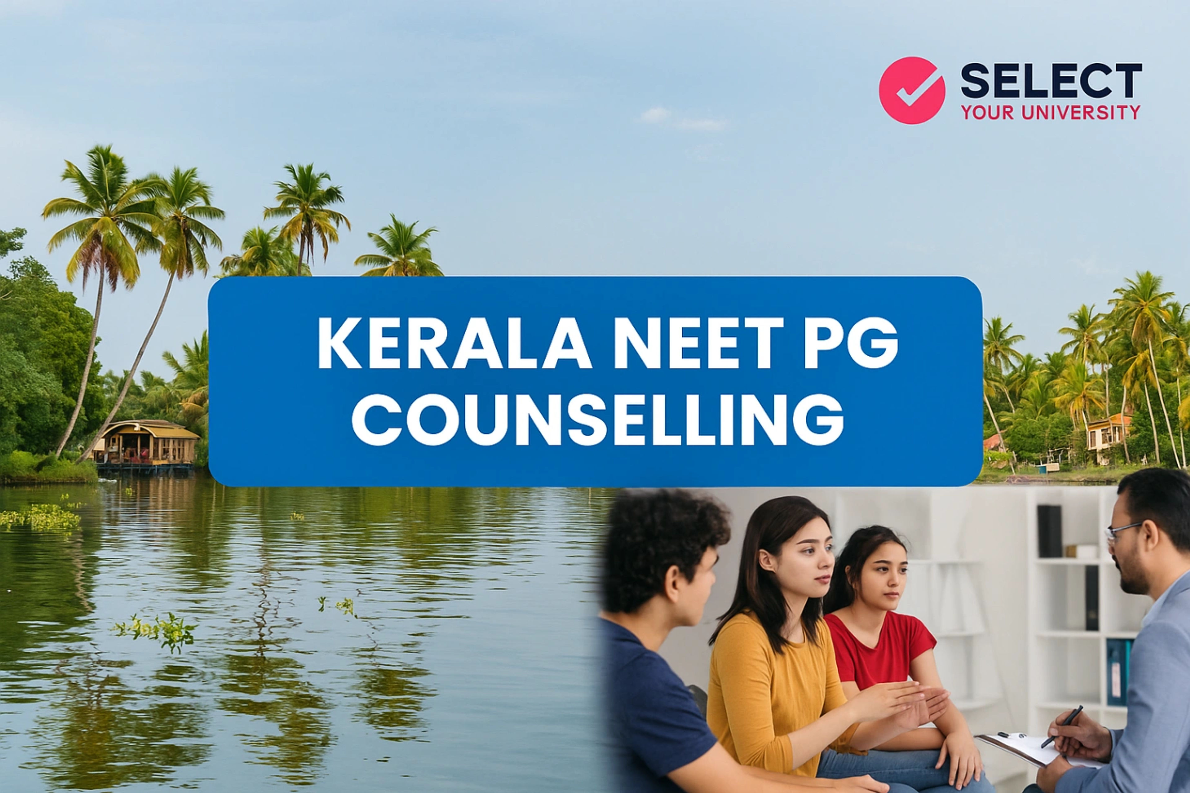Kerala NEET PG Counselling