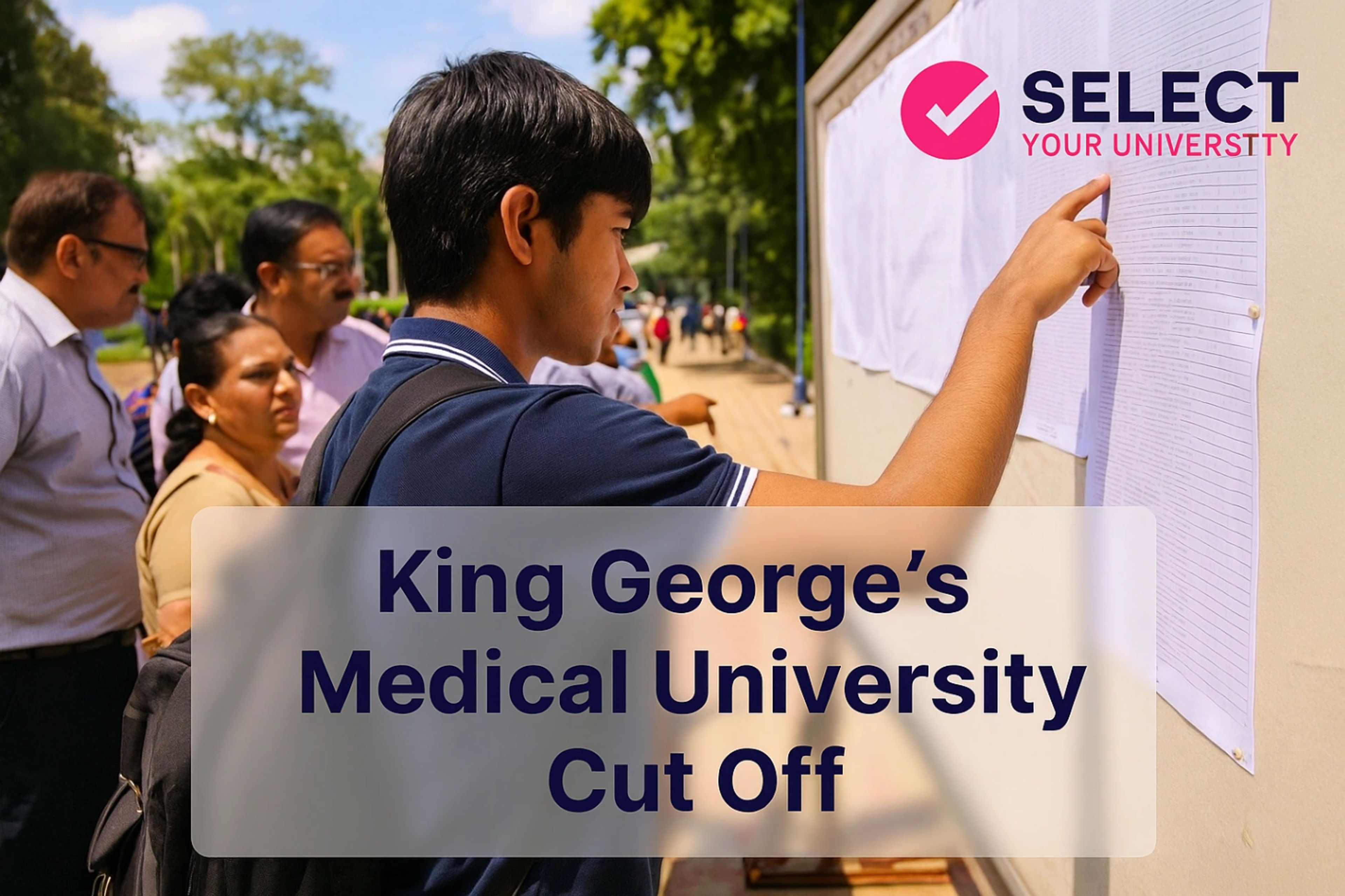 King George's Medical University Cut Off