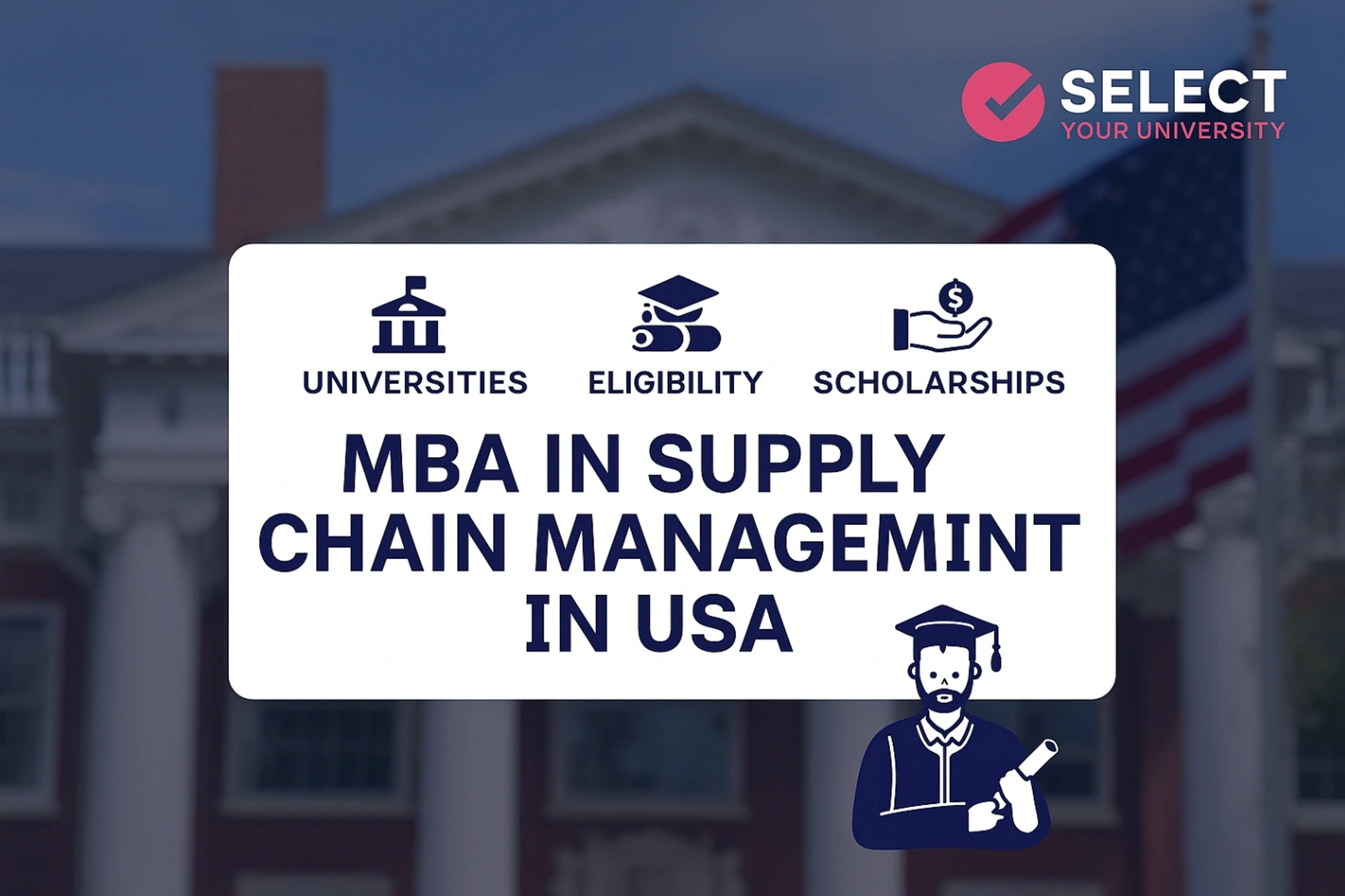 MBA in Supply Chain Management in USA: Universities, Eligibility ...