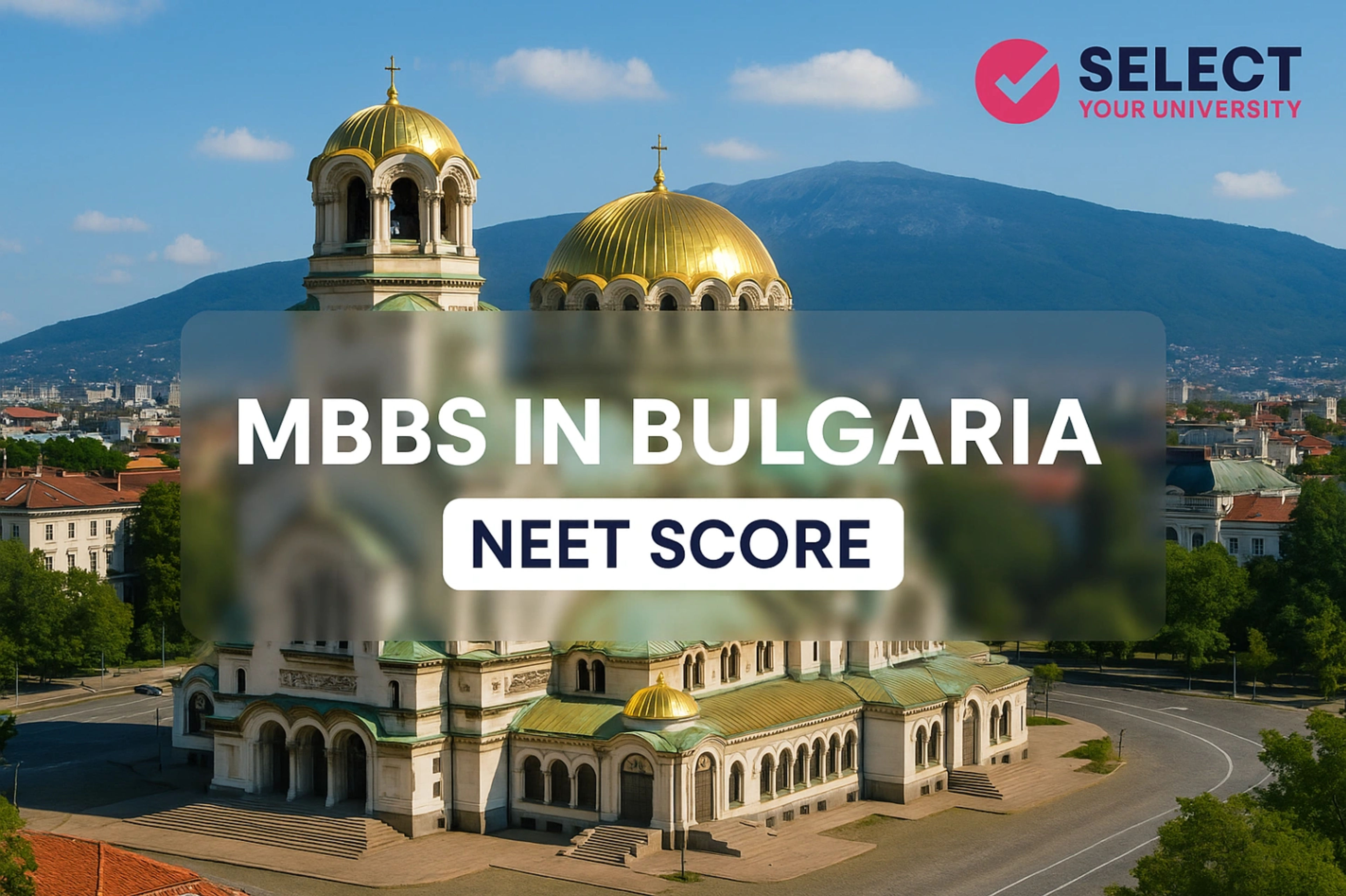 MBBS in Bulgaria NEET Score