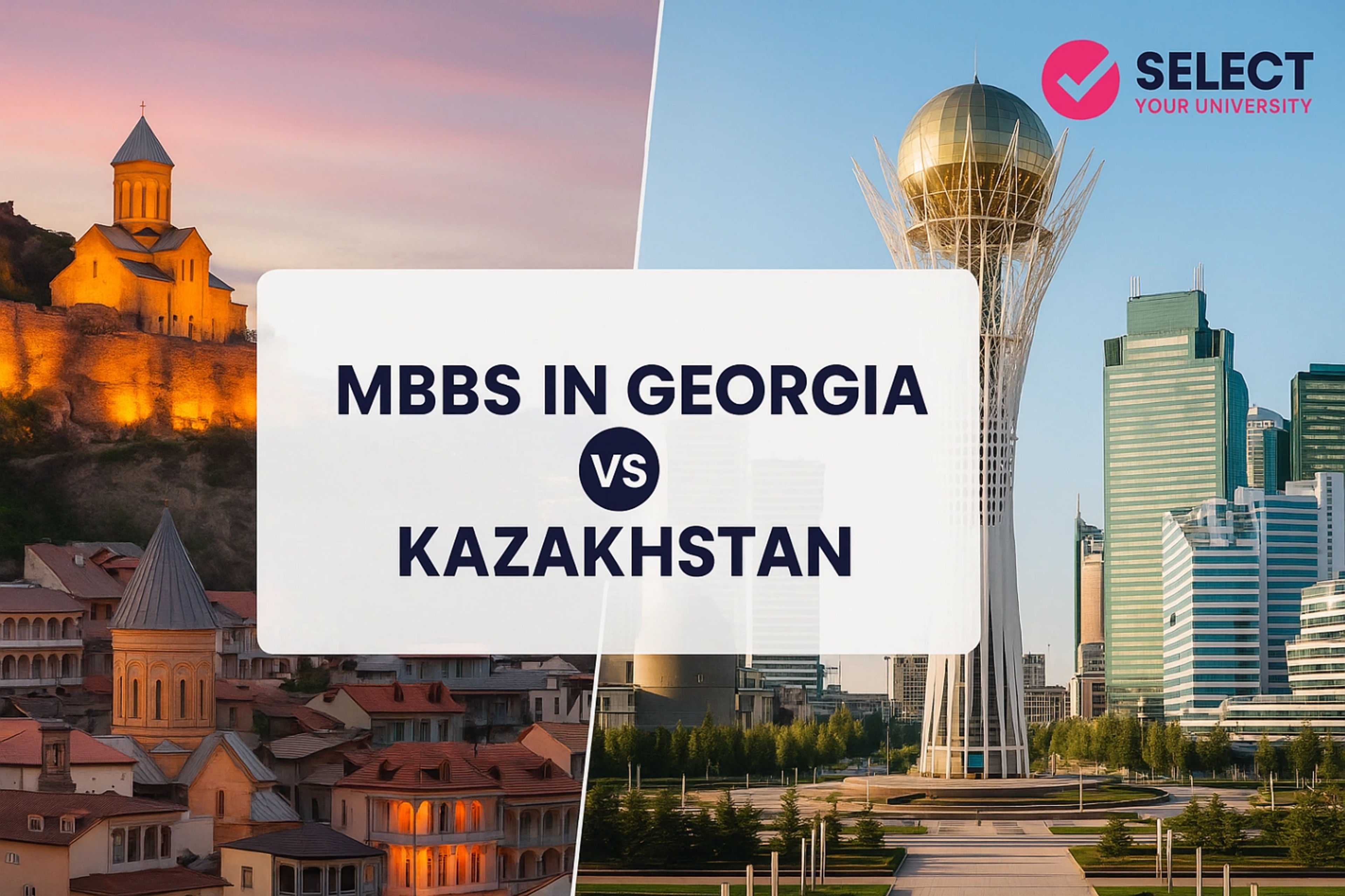 MBBS in Georgia vs Kazakhstan