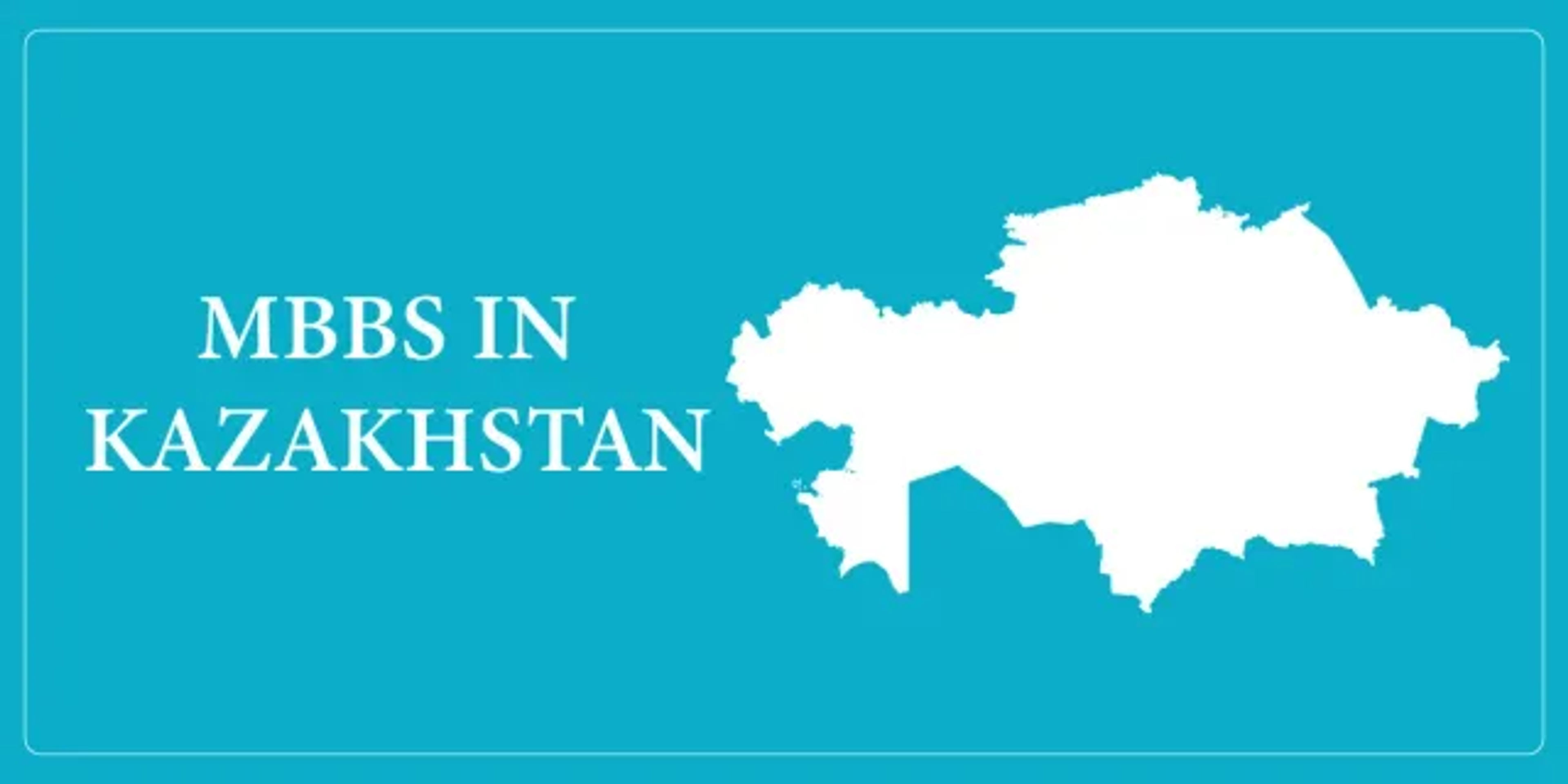 MBBS in Kazakhstan
