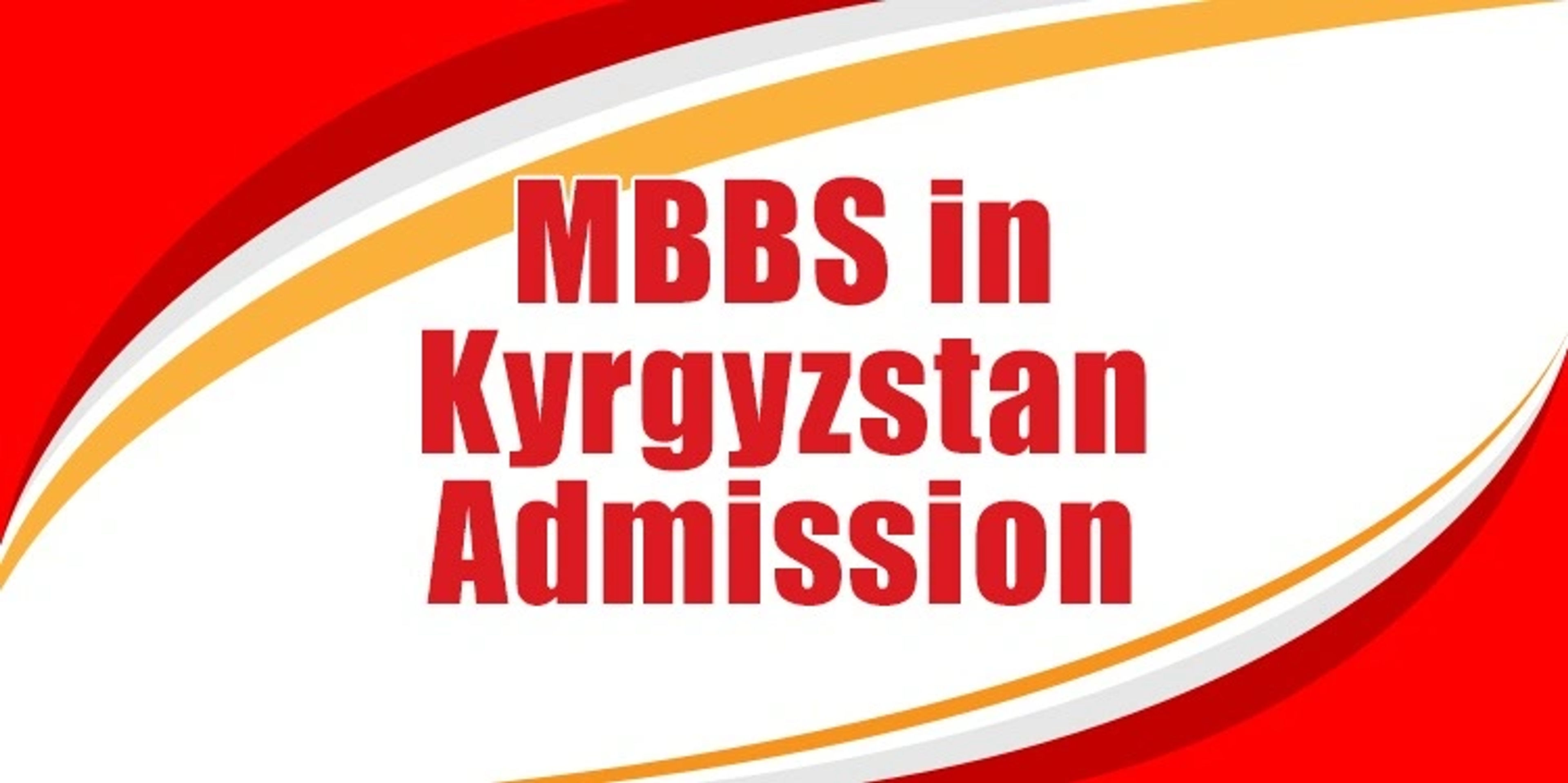 MBBS in Kyrgyzstan Admission
