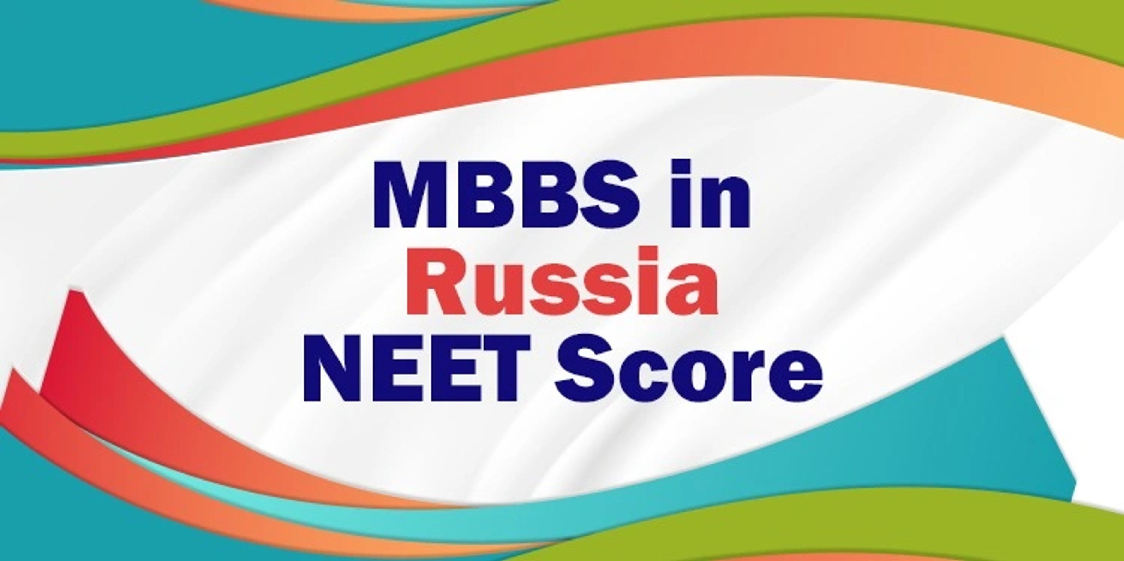 MBBS in Russia NEET Score