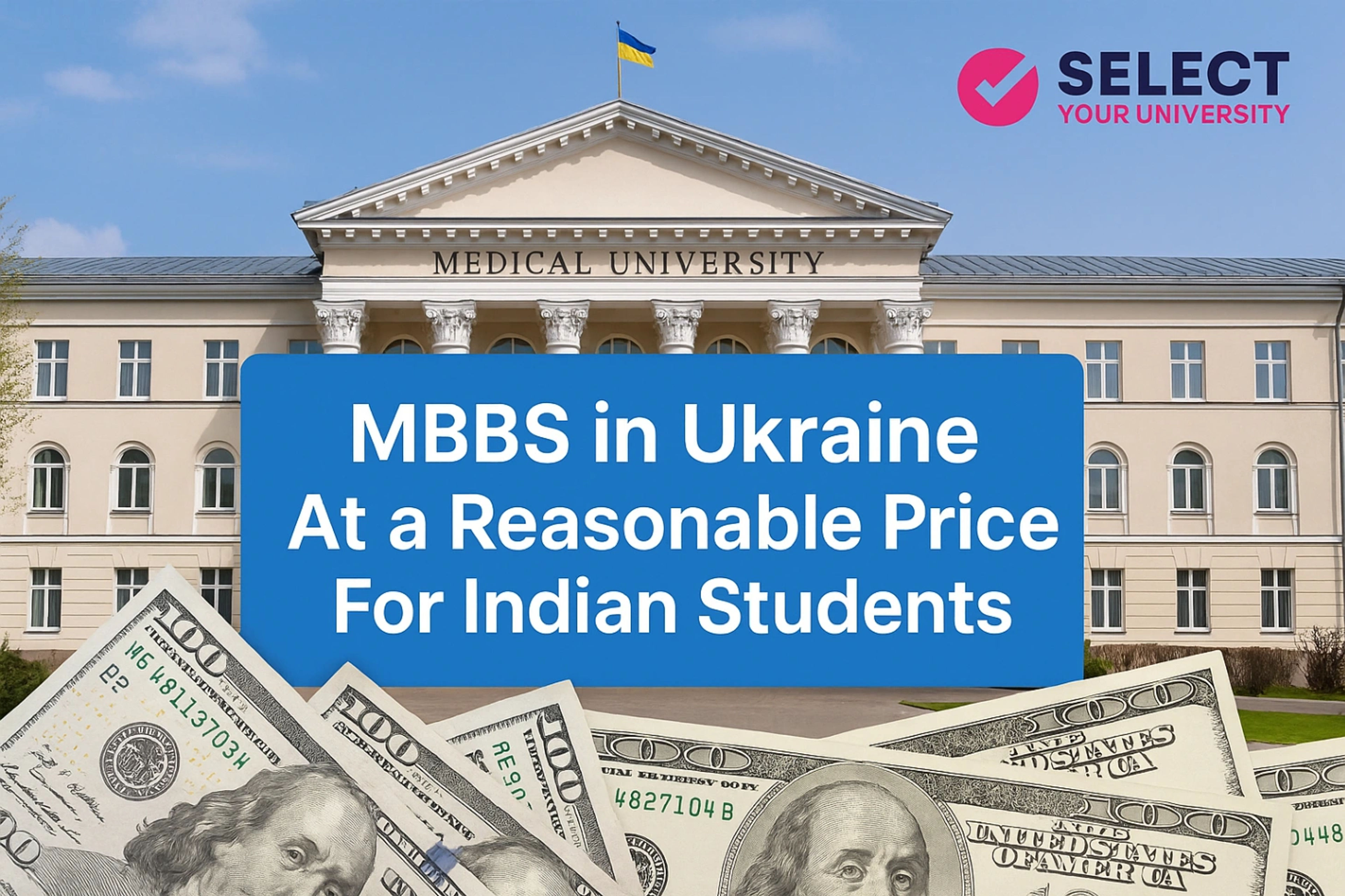 MBBS in Ukraine At a Reasonable Price For Indian Students