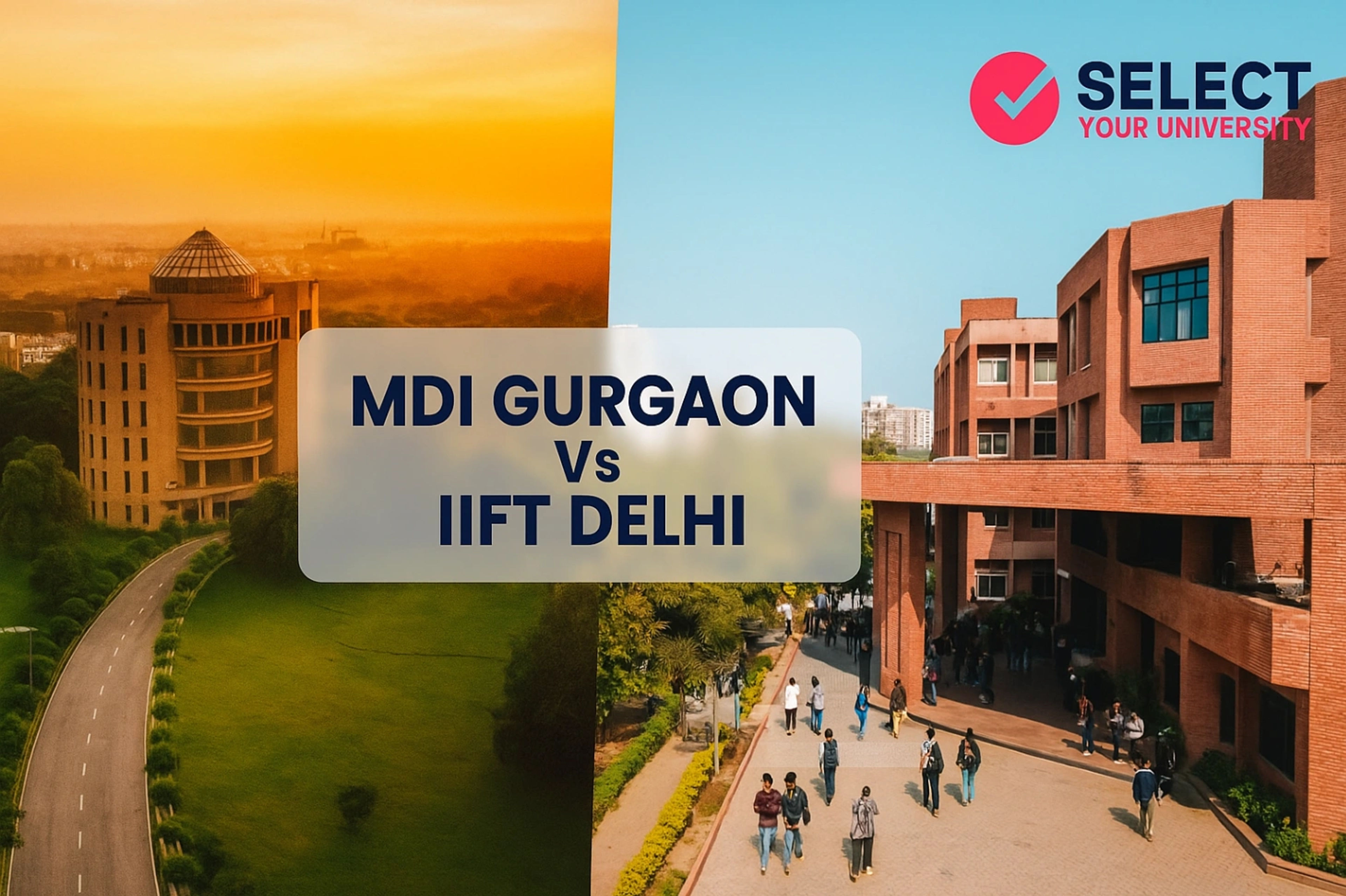 MDI Gurgaon vs IIFT Delhi