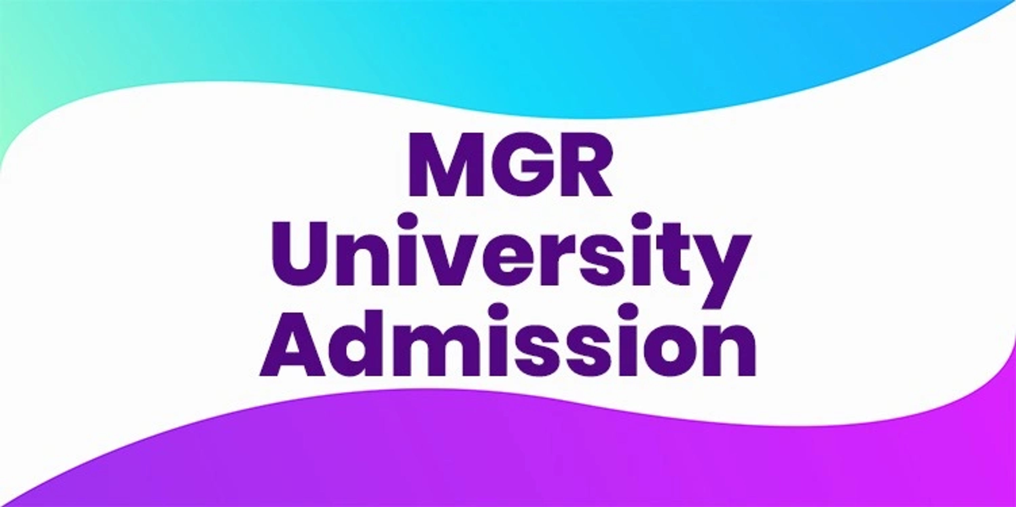 MGR University Admissions