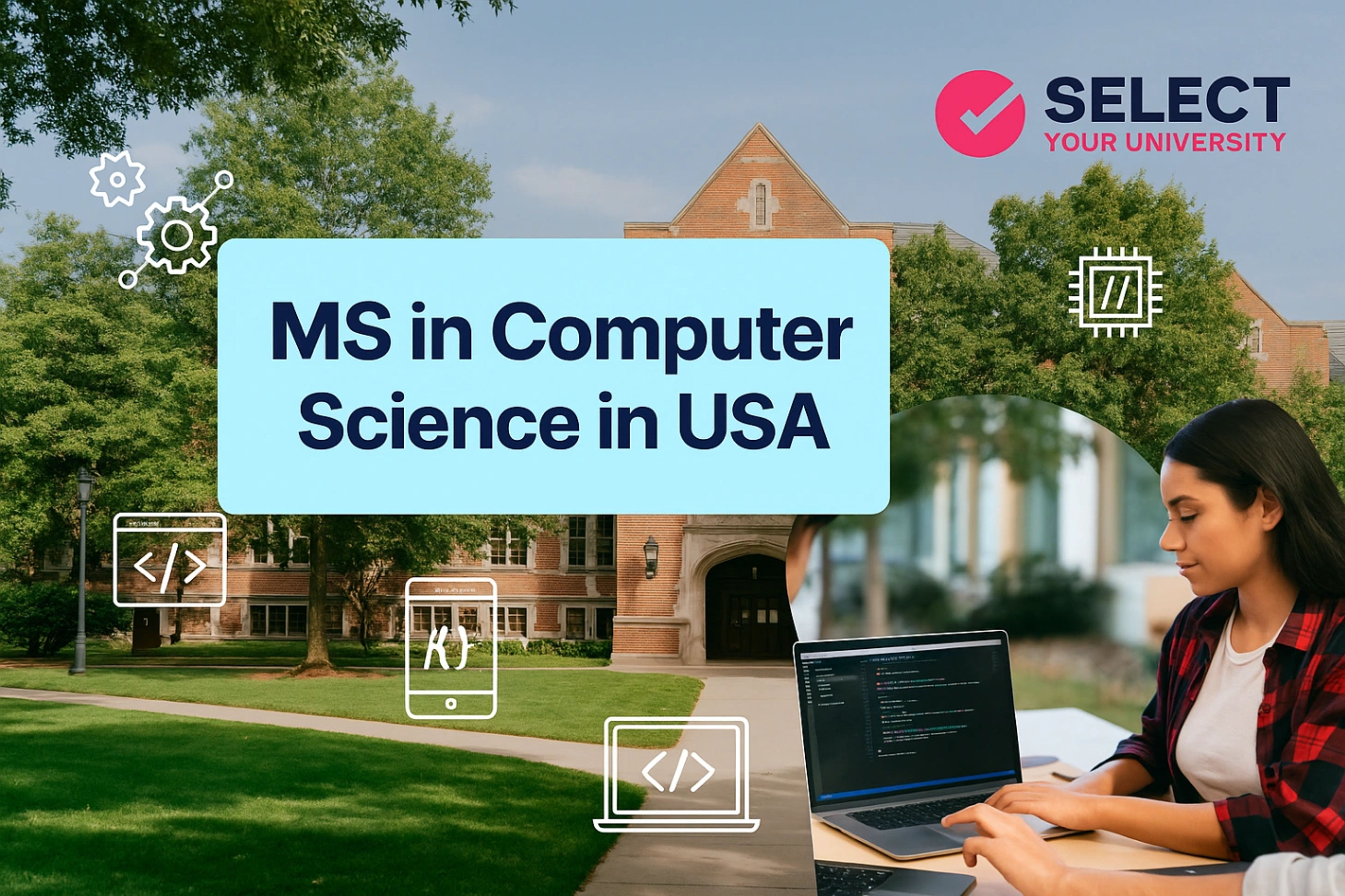 MS Computer Science in USA 2025: Fees, Top Colleges, Jobs, Scope