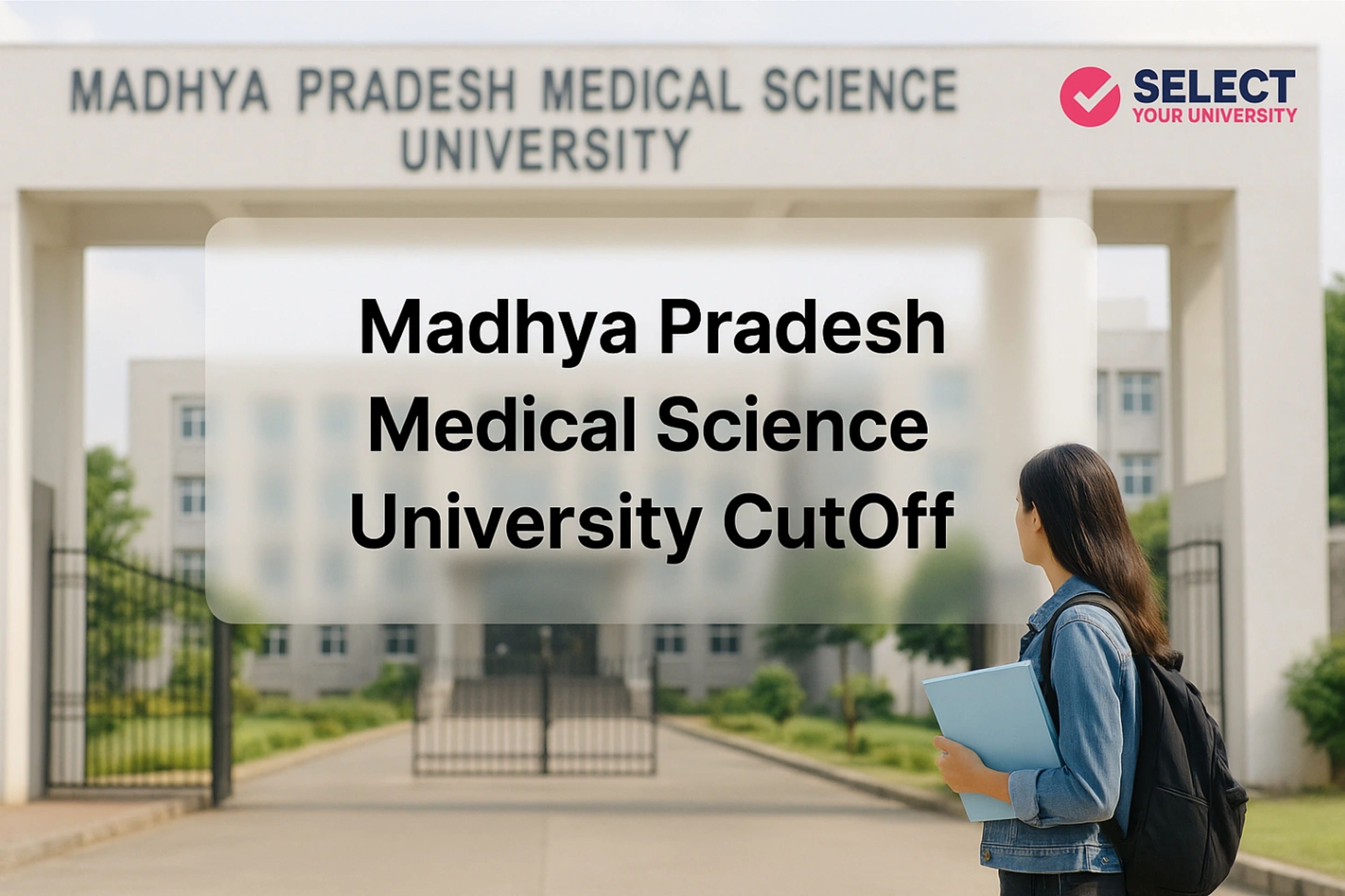 Madhya Pradesh Medical Science University CutOff