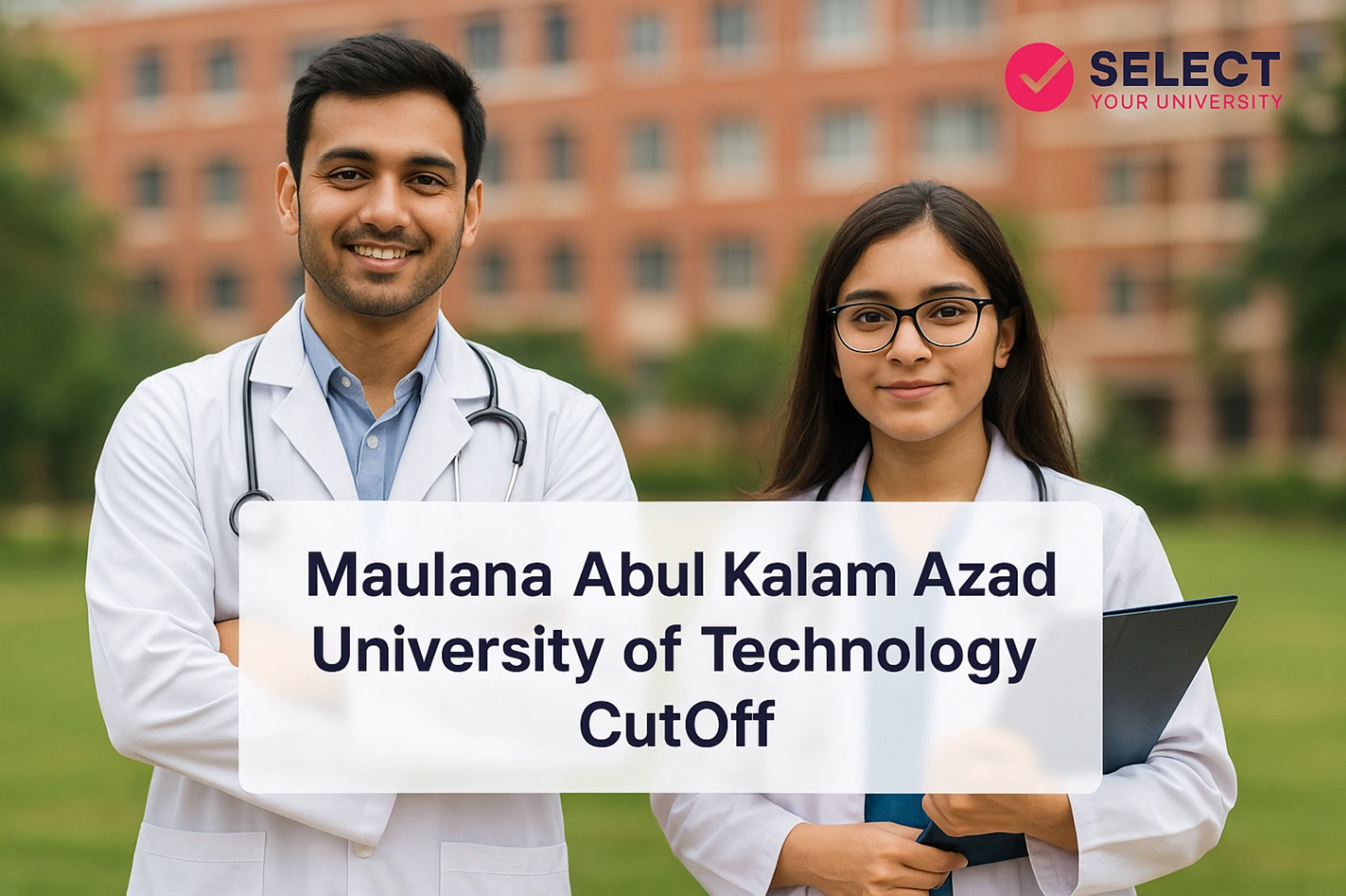 Maulana Abul Kalam Azad University of Technology cutoff