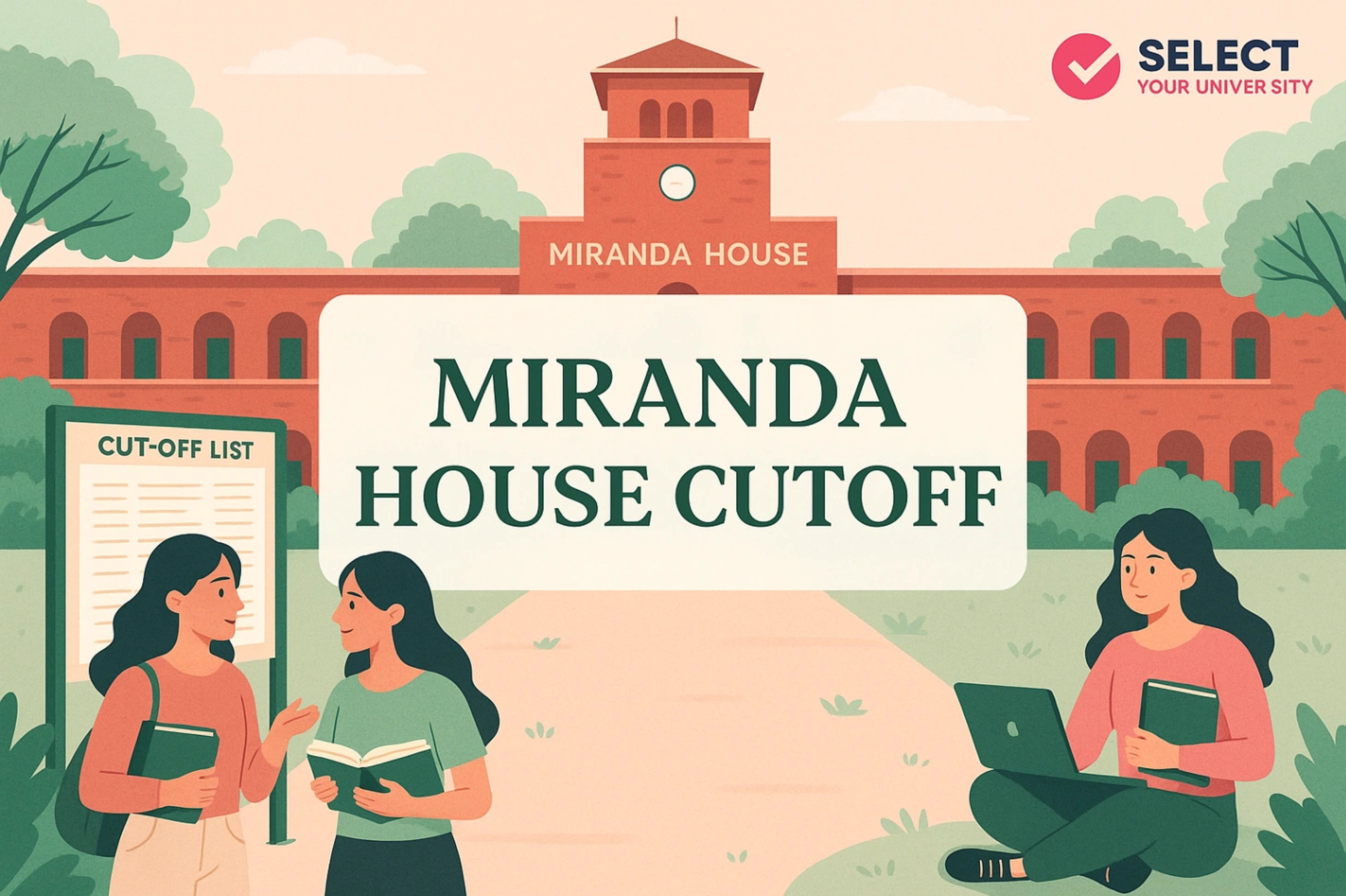 Miranda House Cutoff