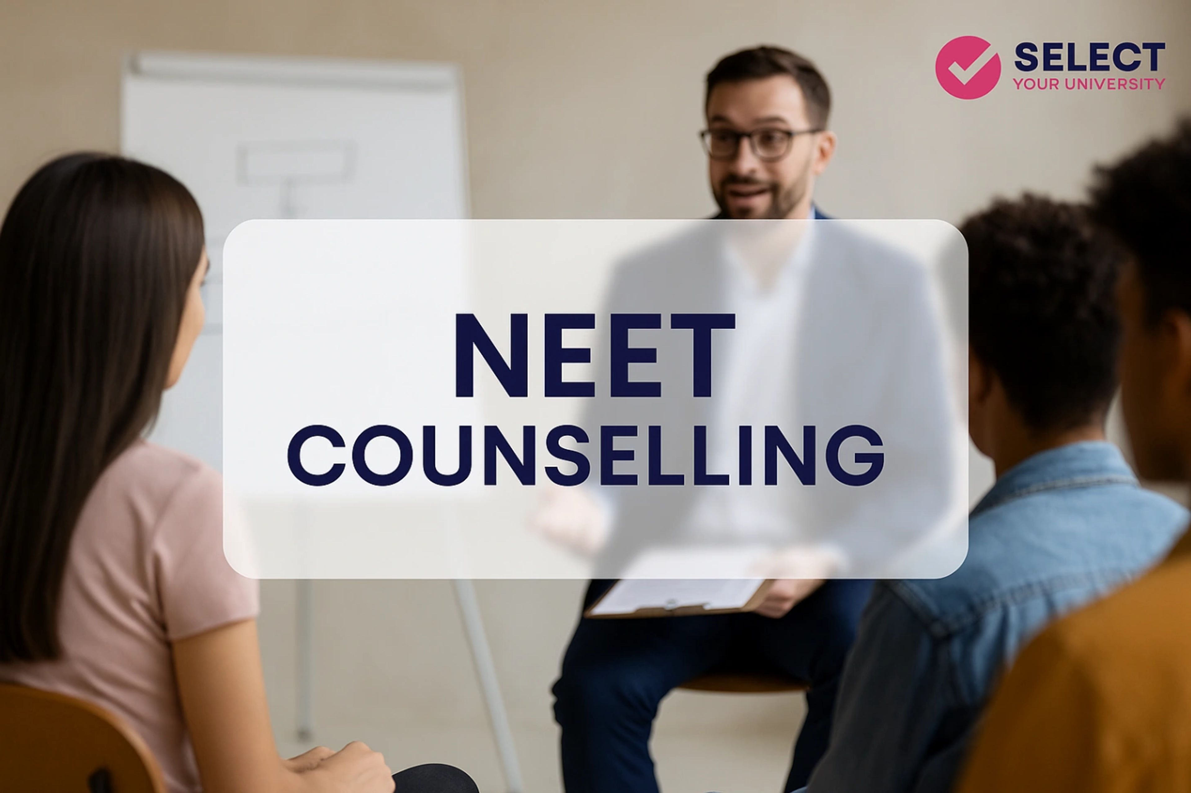 NEET Counselling