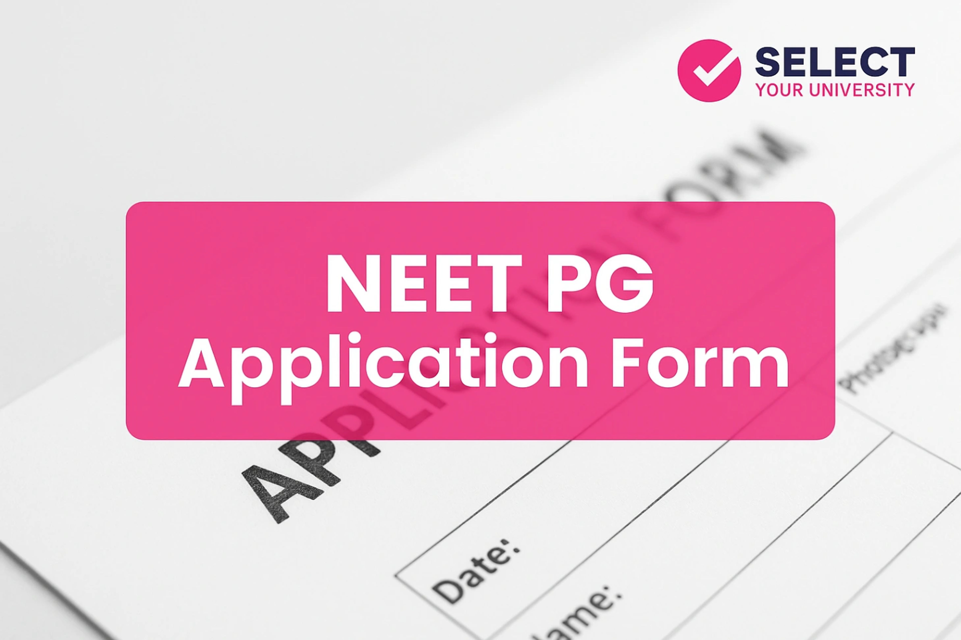 NEET PG Application Form