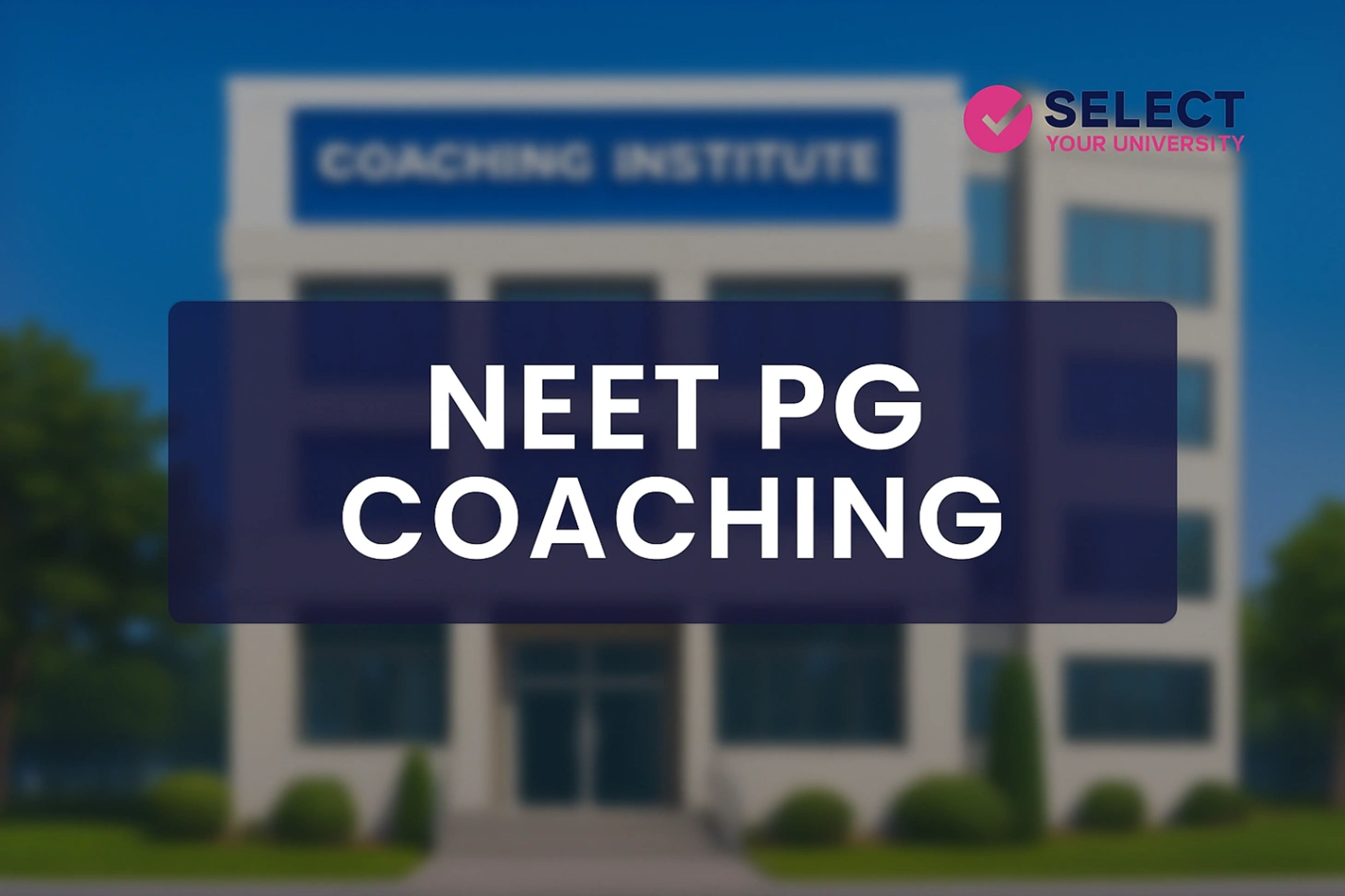 NEET PG Coaching