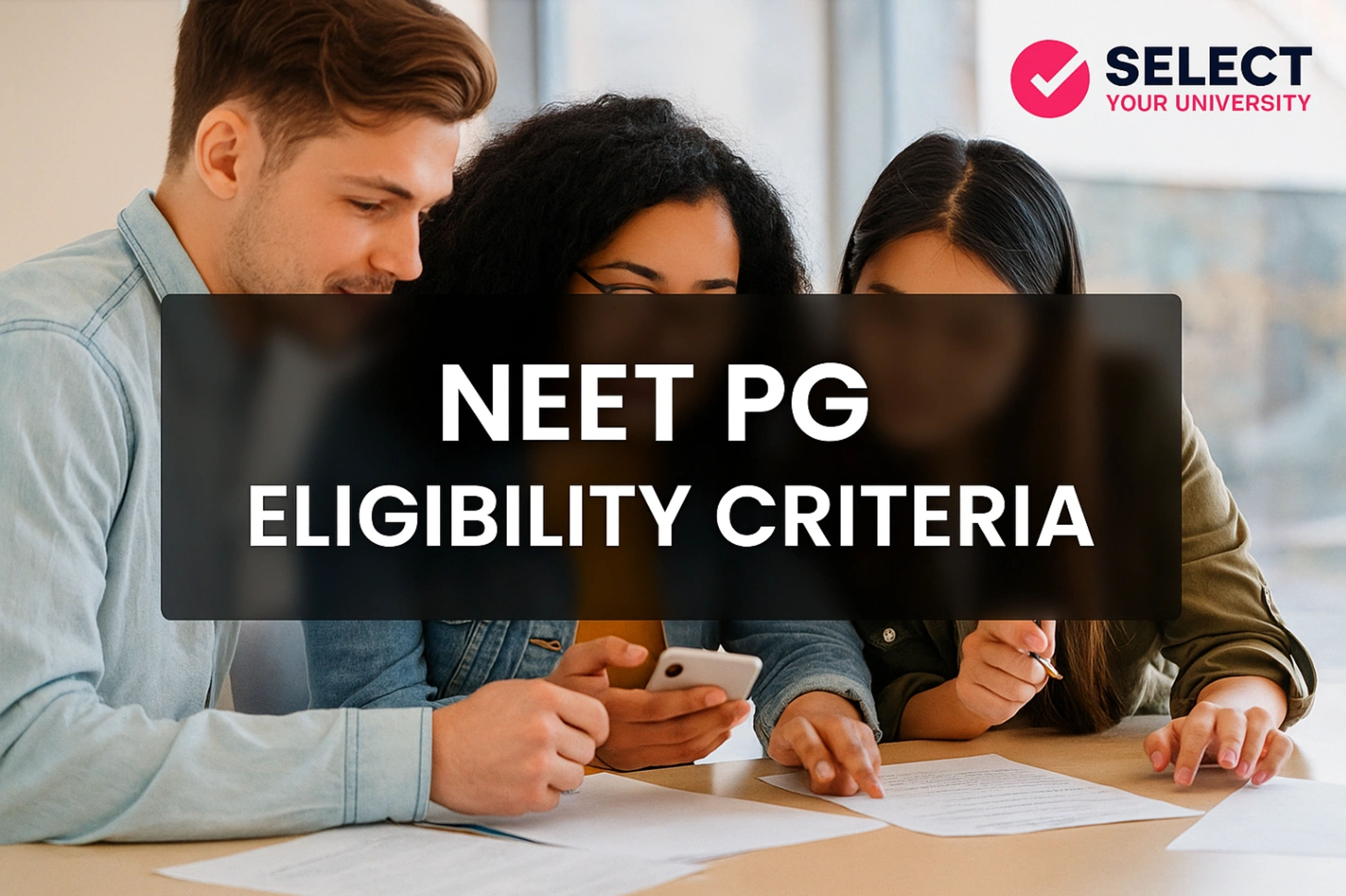 NEET PG Eligibility Criteria