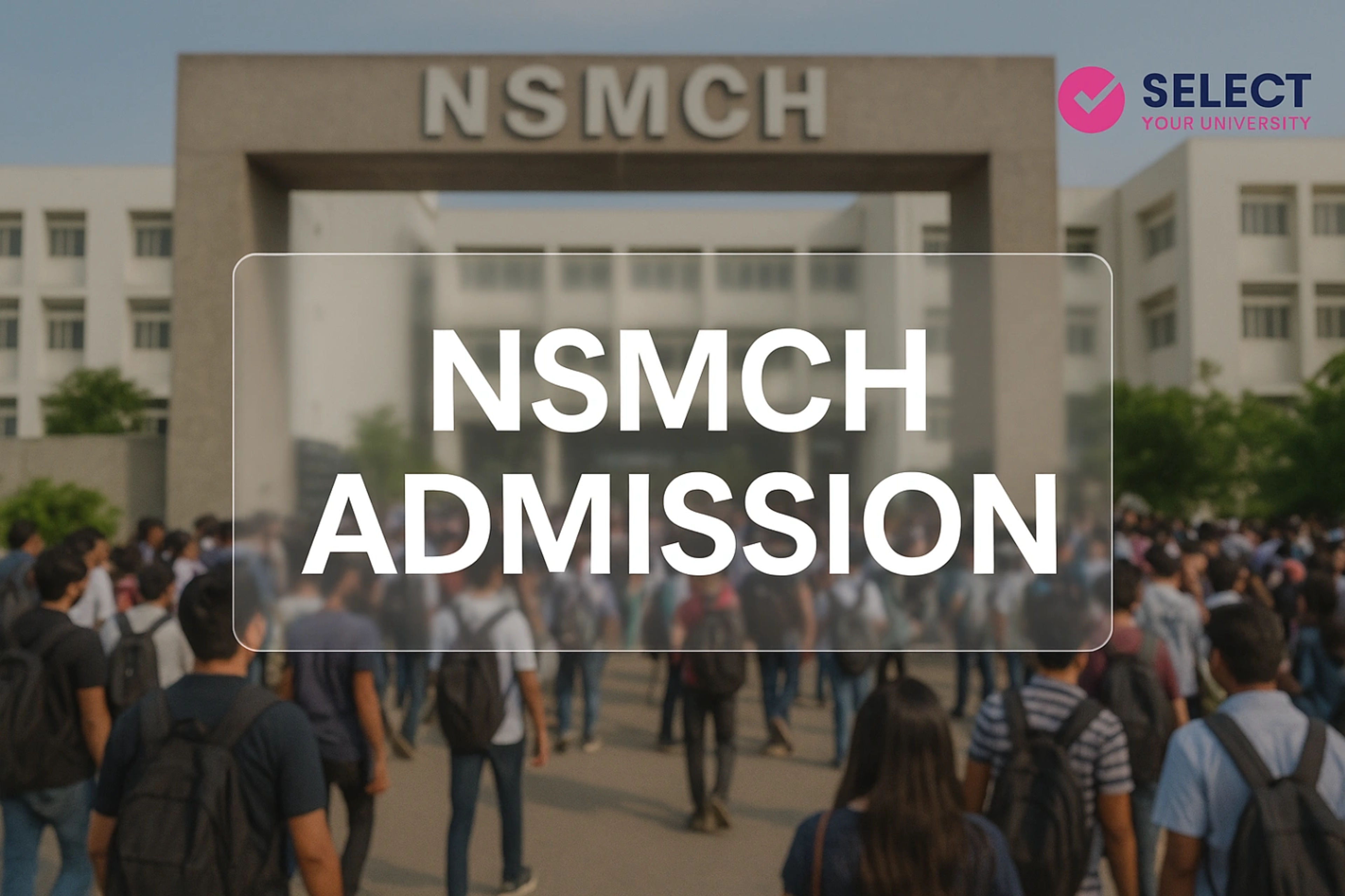 NSMCH Admission